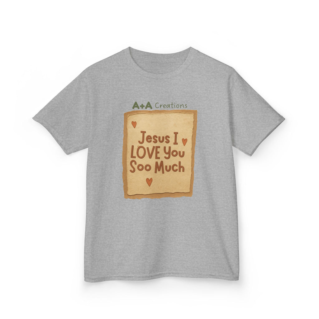 "Jesus I Love You Soo Much" - Kids Tee