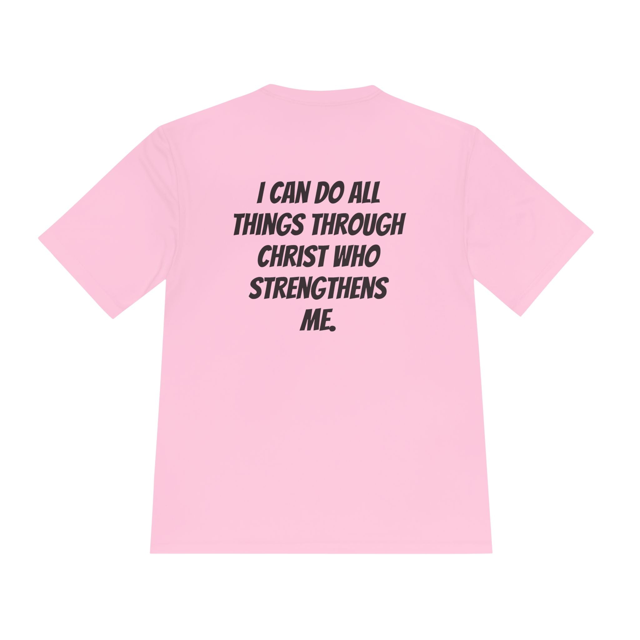 Philippians 4:13— Moisture-Wicking T-Shirt