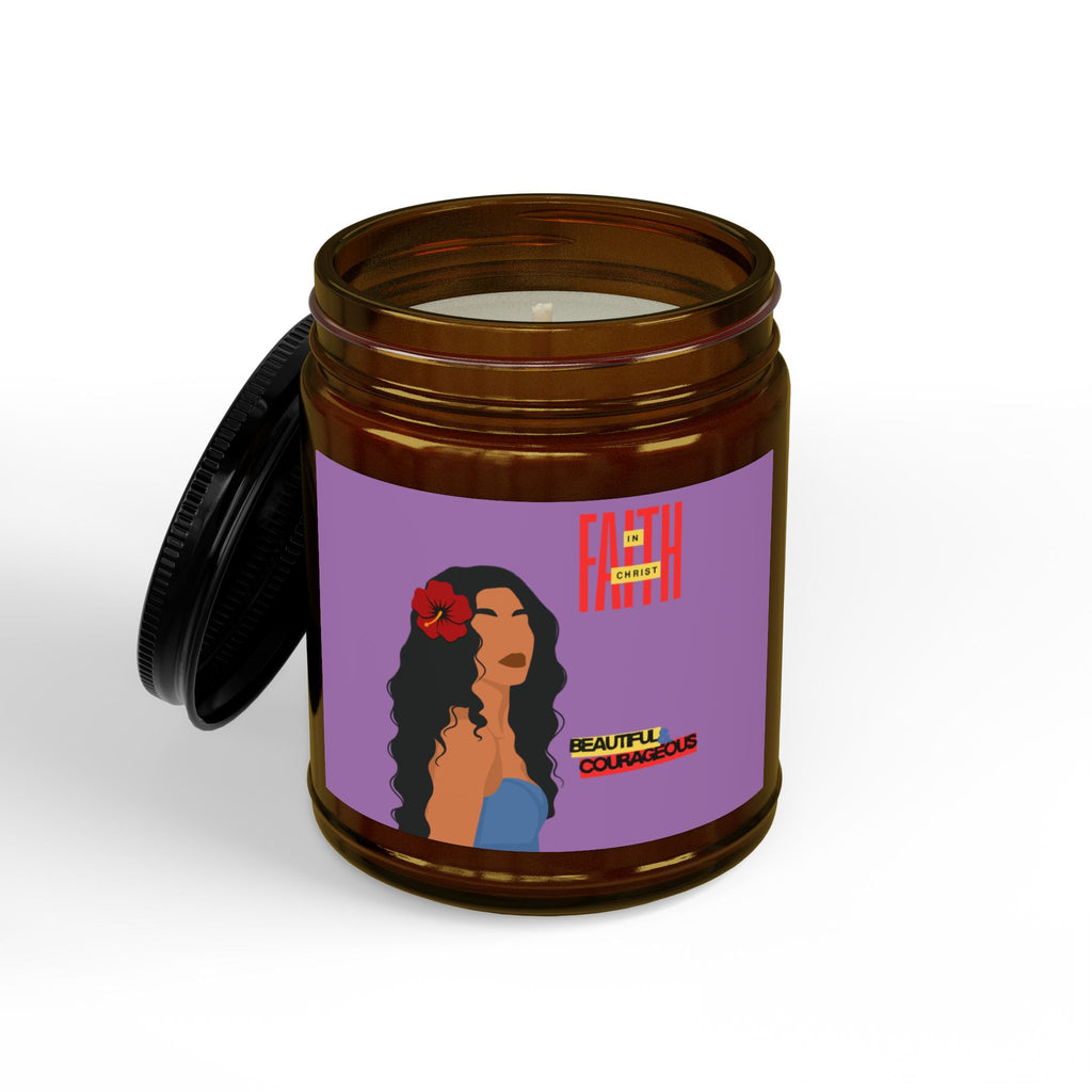 'Faith in Christ': Beautiful & Courageous — Soy Candle (4oz & 9oz)