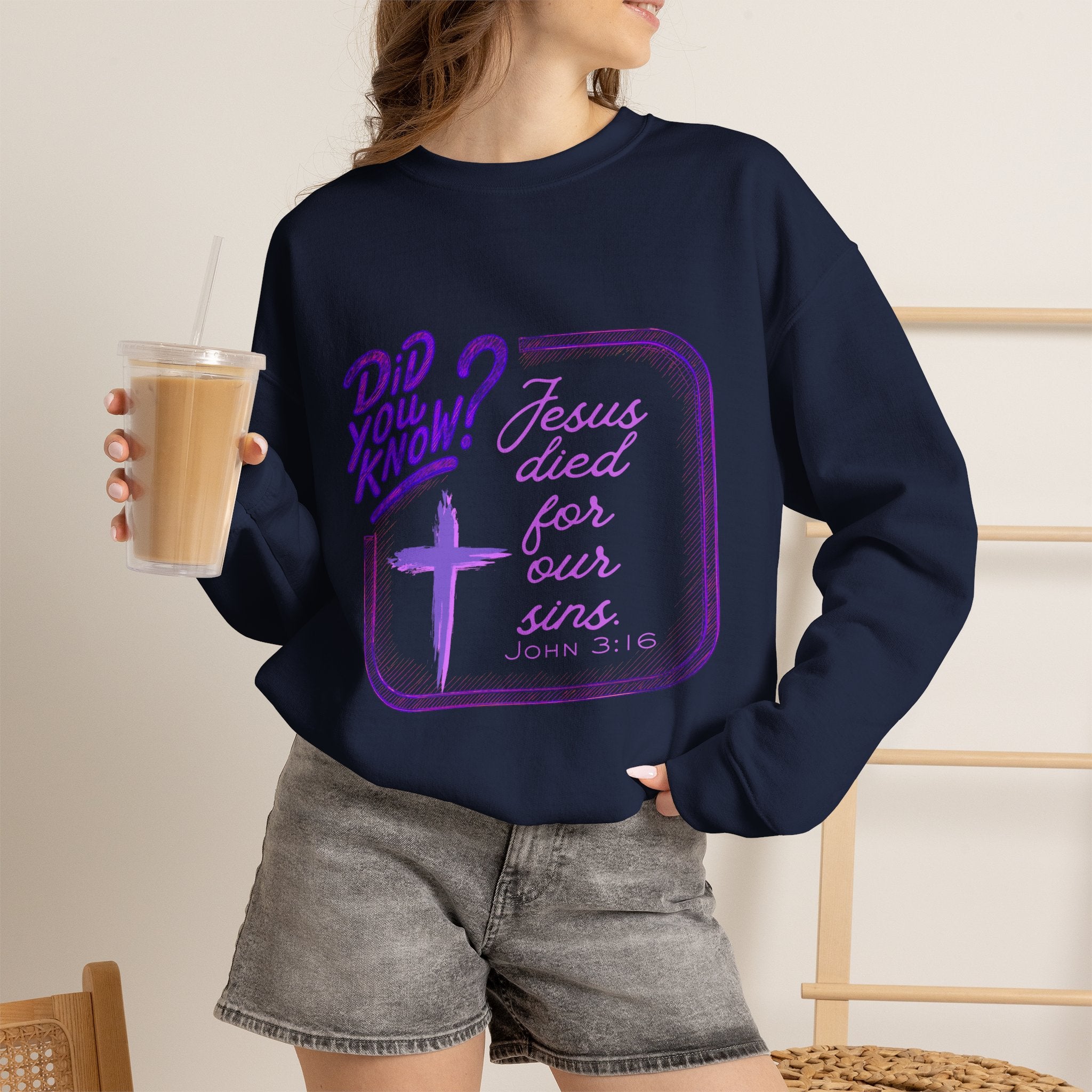 "Did You Know? Jesus Died For Our Sins" - Crewneck Sweatershirt