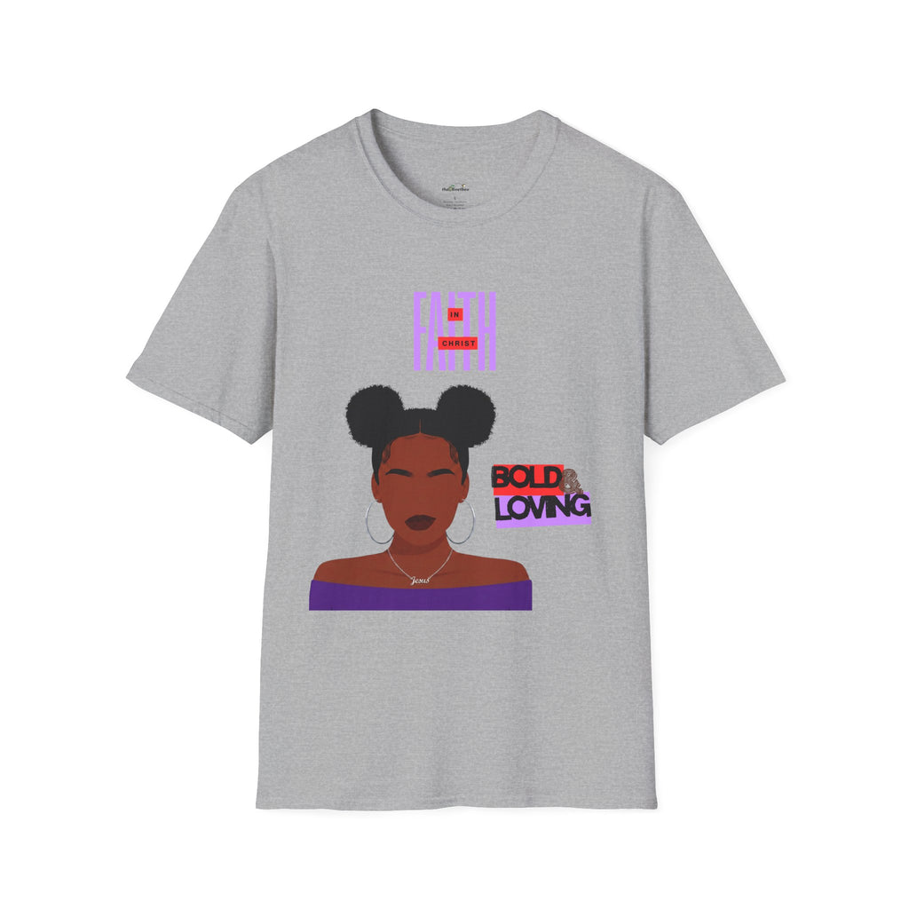 'Faith in Christ': Bold & Loving — Tee