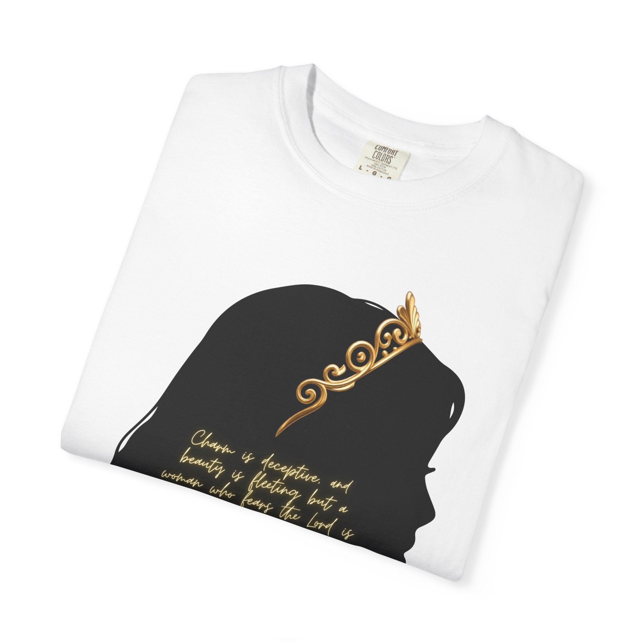 Proverbs 31:30 Gold Crown - T-Shirt