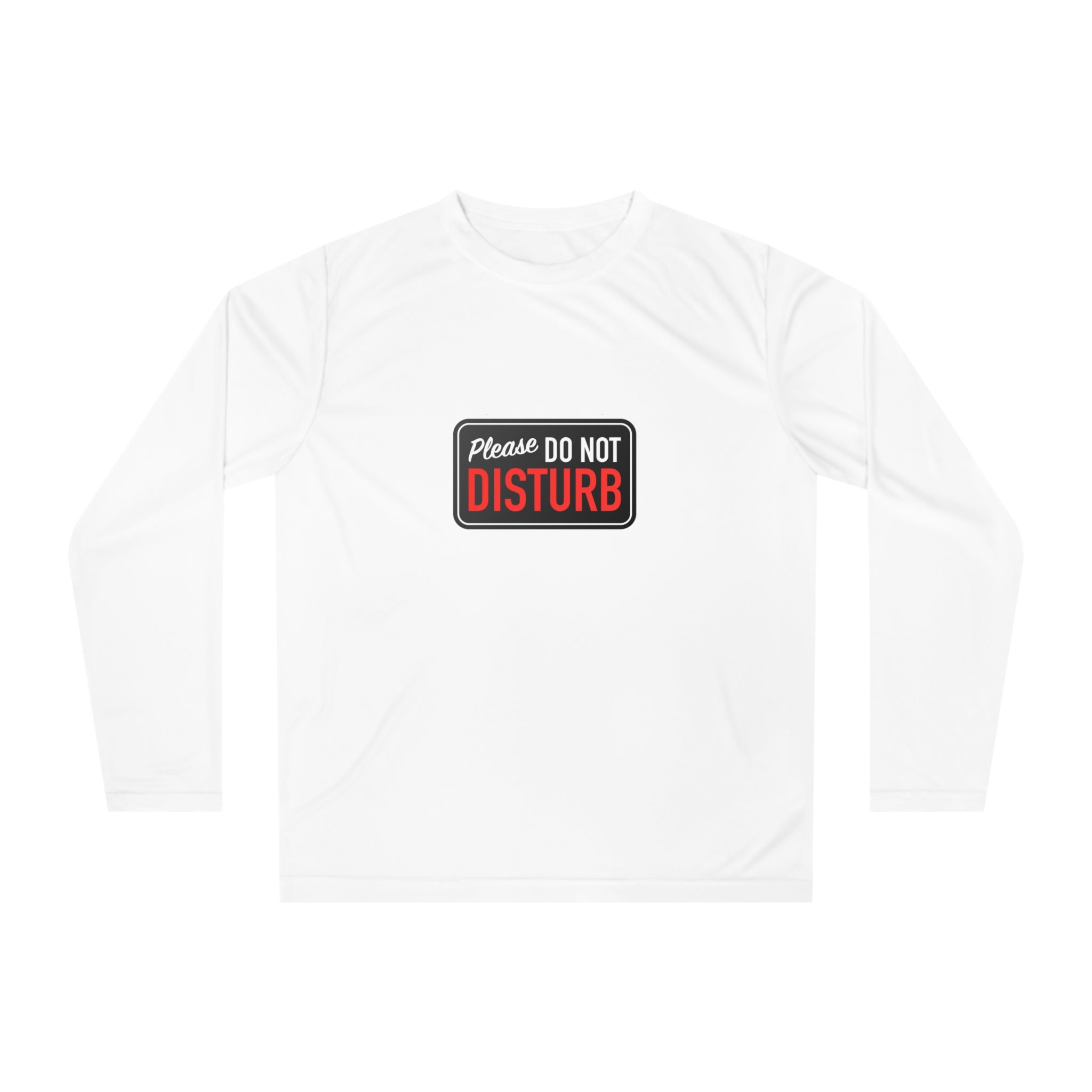 “Please Do Not Disturb: I Got Gains & Jesus on My Mind" - Performance Long Sleeve