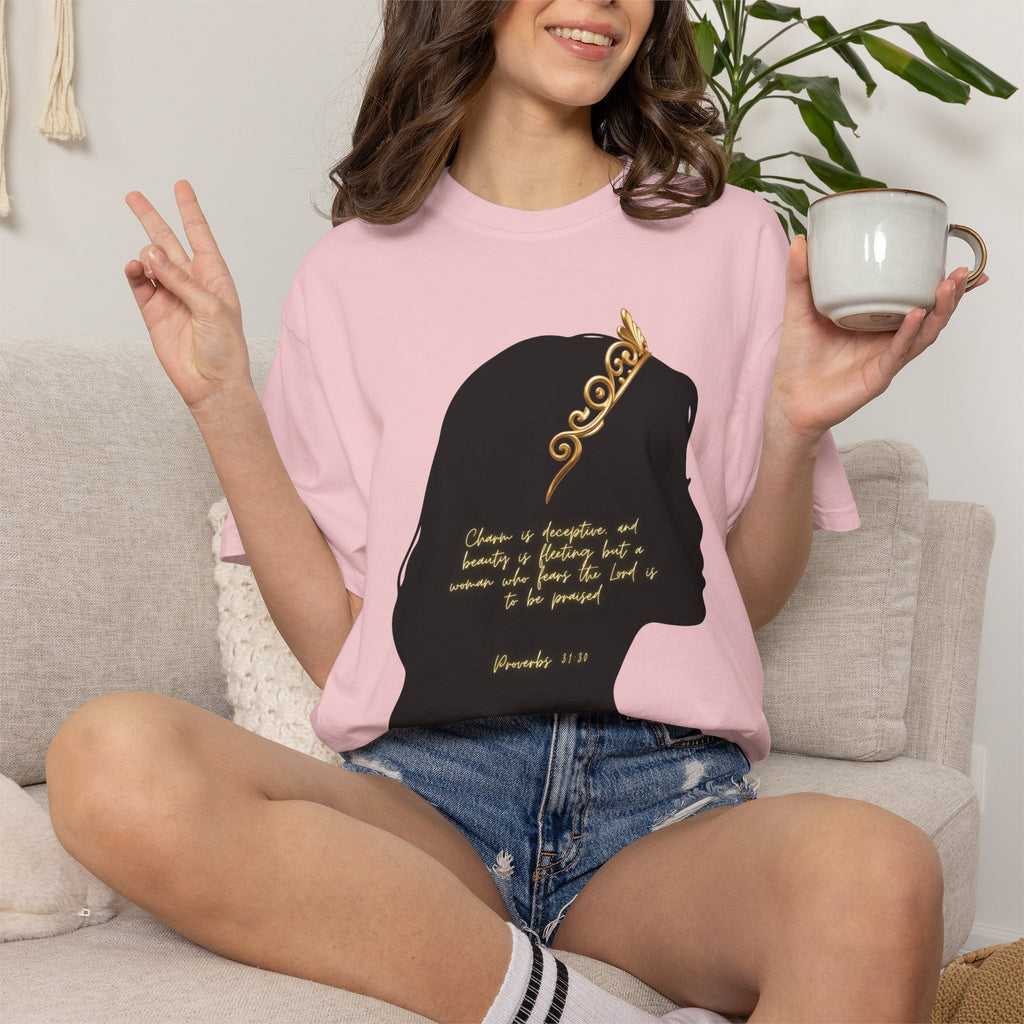 Proverbs 31:30 Gold Crown - T-Shirt
