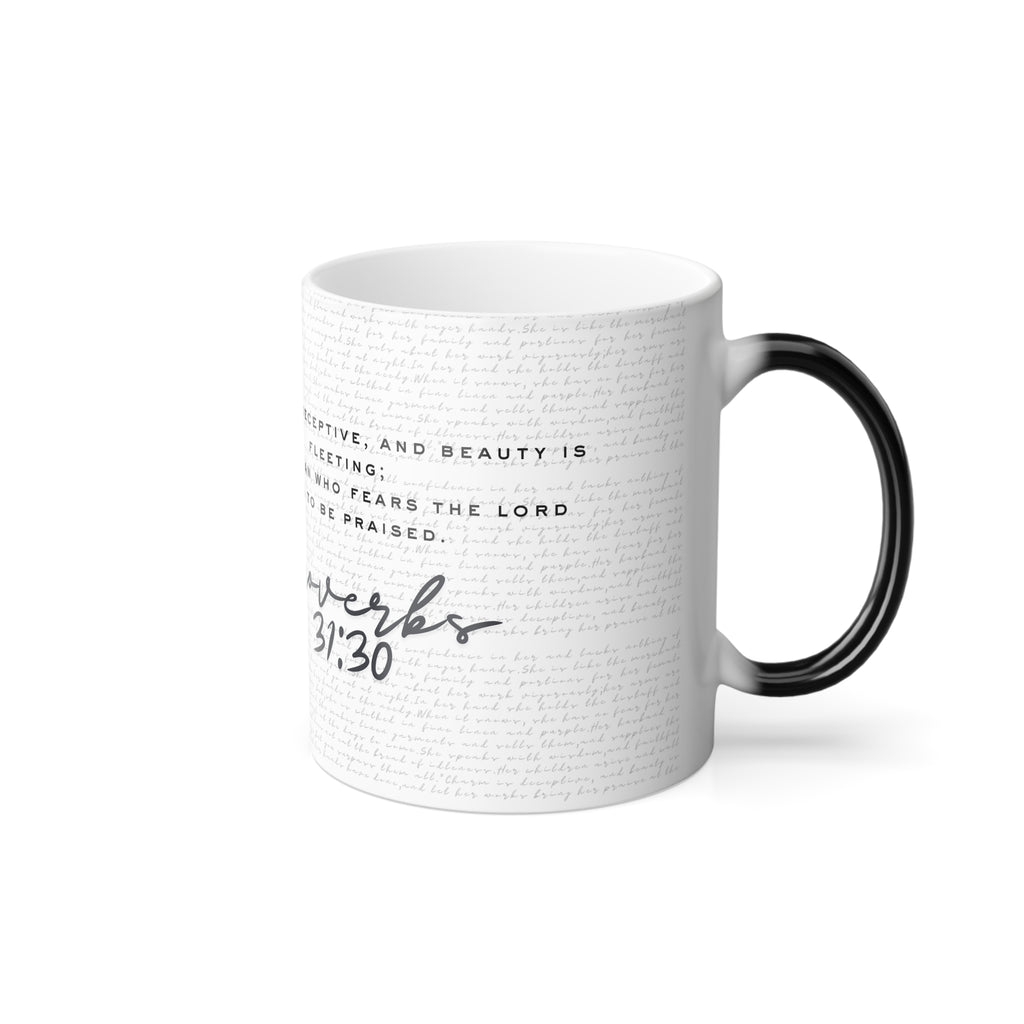 Proverbs 31:30: Gold Earring - Color Morphing Mug (11oz)