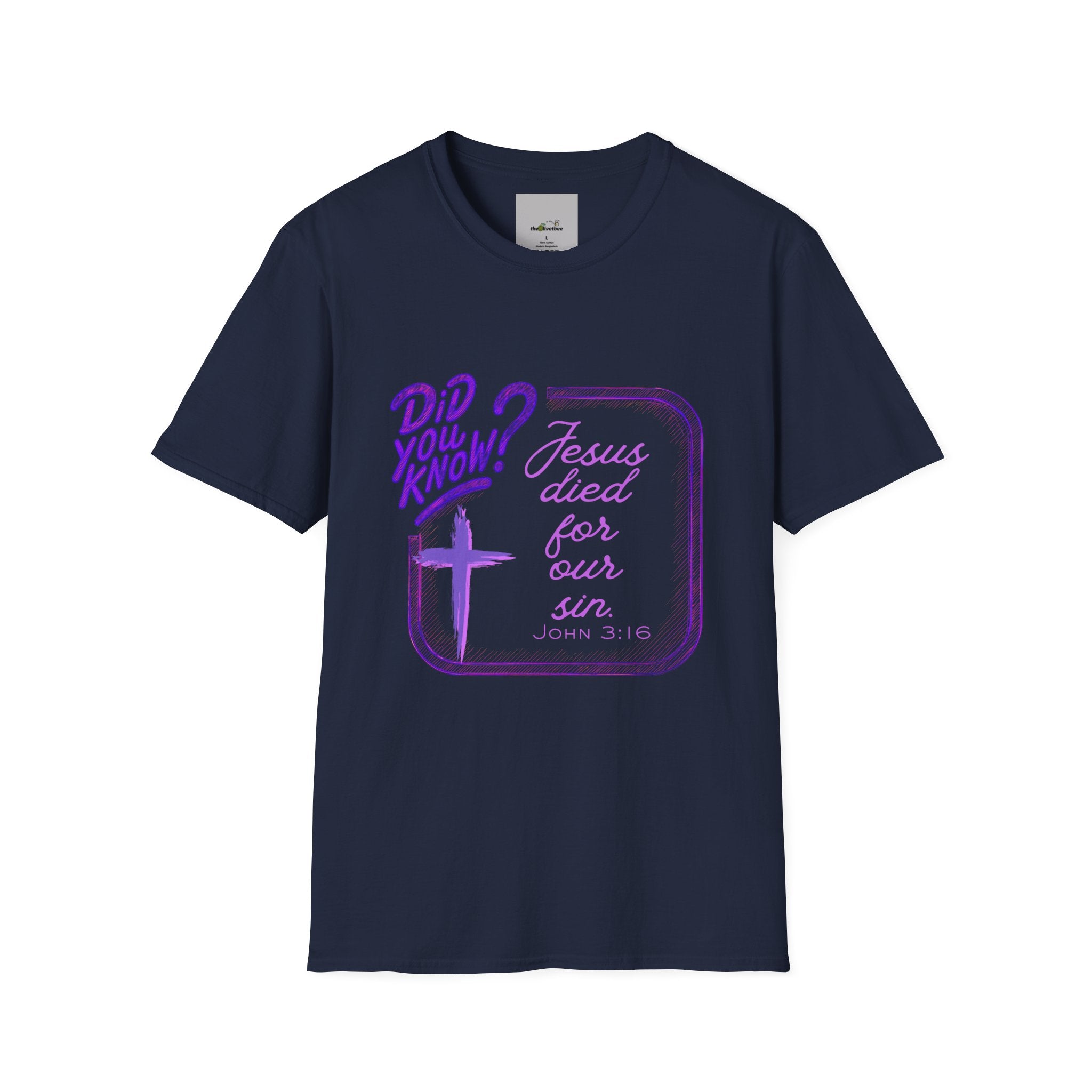"Did You Know? Jesus Died For Our Sins" - T‑Shirt