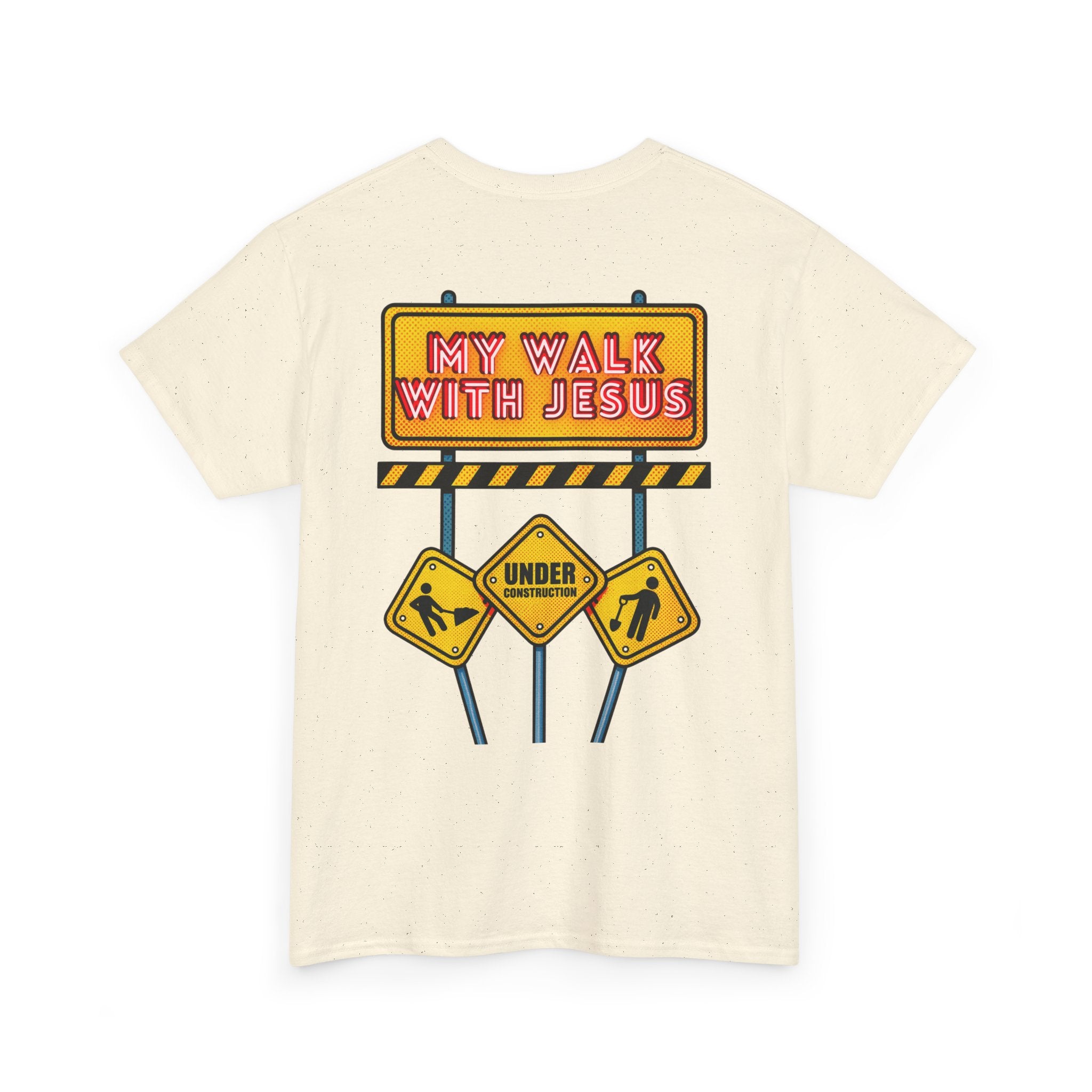 'Under Construction - My Walk With Jesus' - T-Shirt