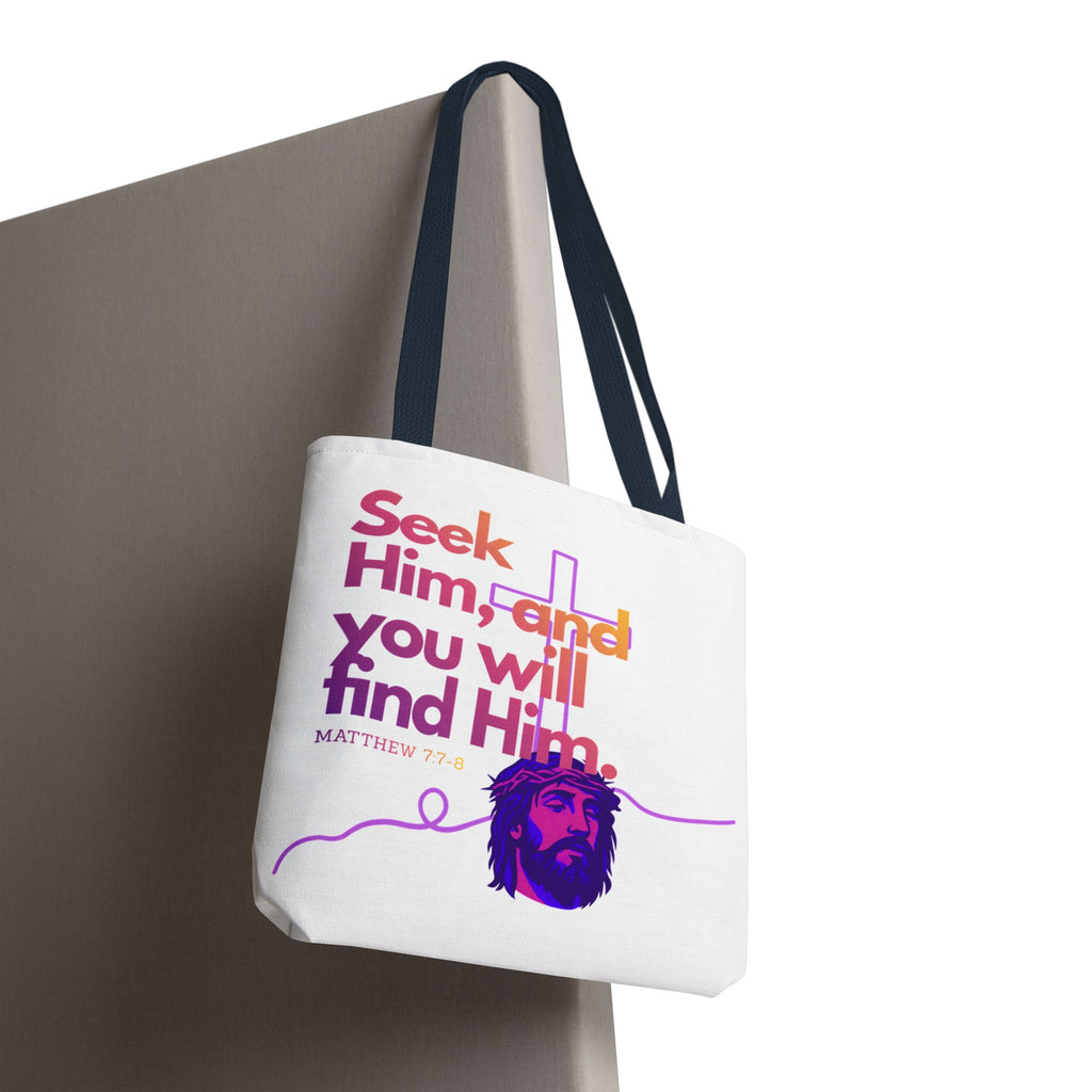 "Seek Him" Tote Bag