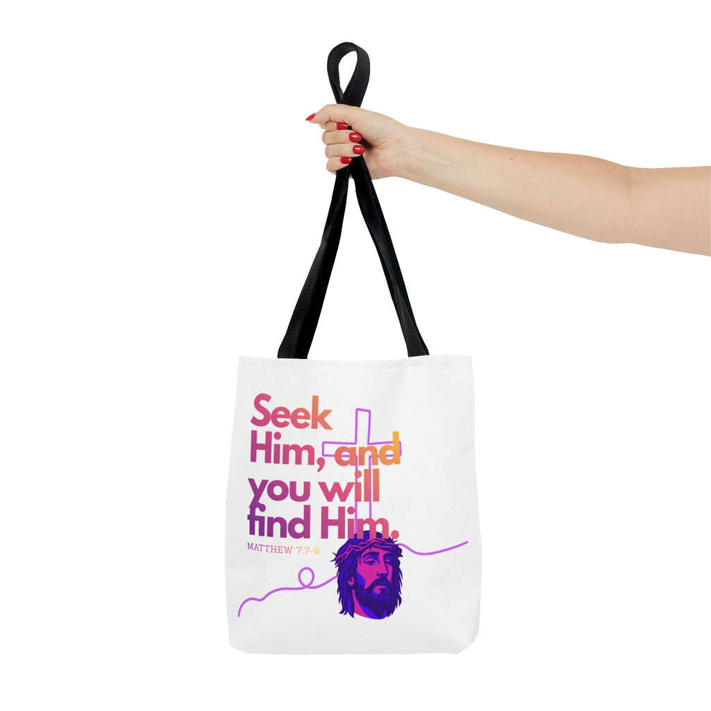 "Seek Him" Tote Bag
