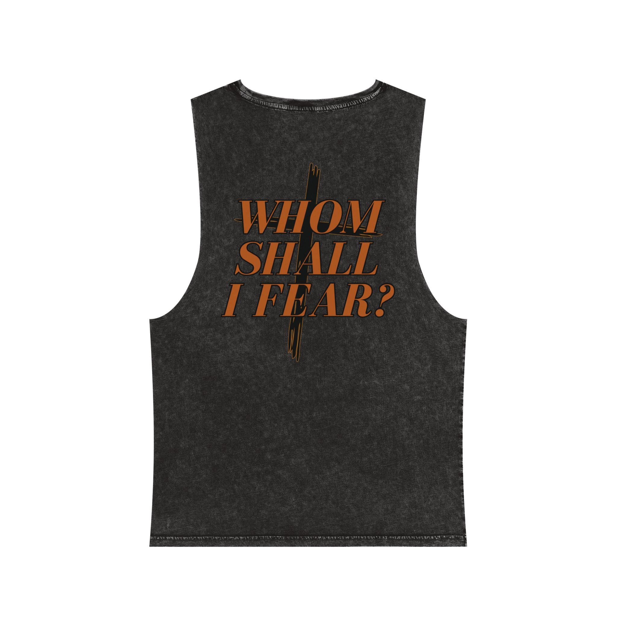 Psalm 27:1: "Whom Shall I Fear?" — Stonewash Tank Top