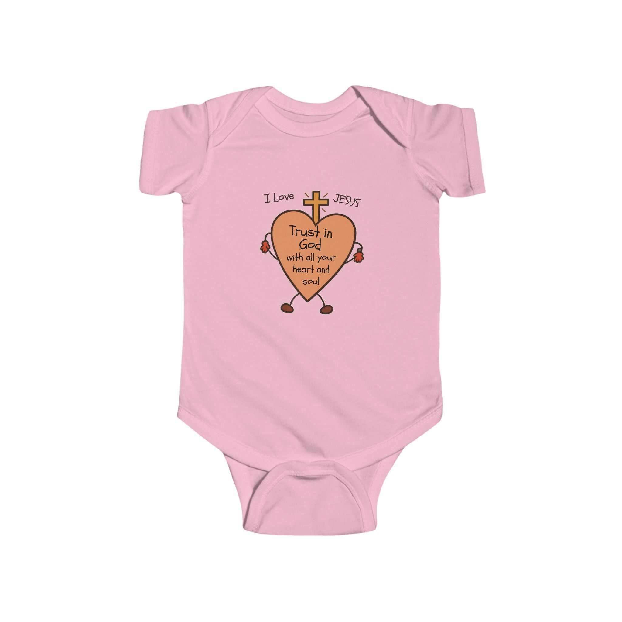 "Trust In God With All Your Heart and Soul" - Infant Bodysuit