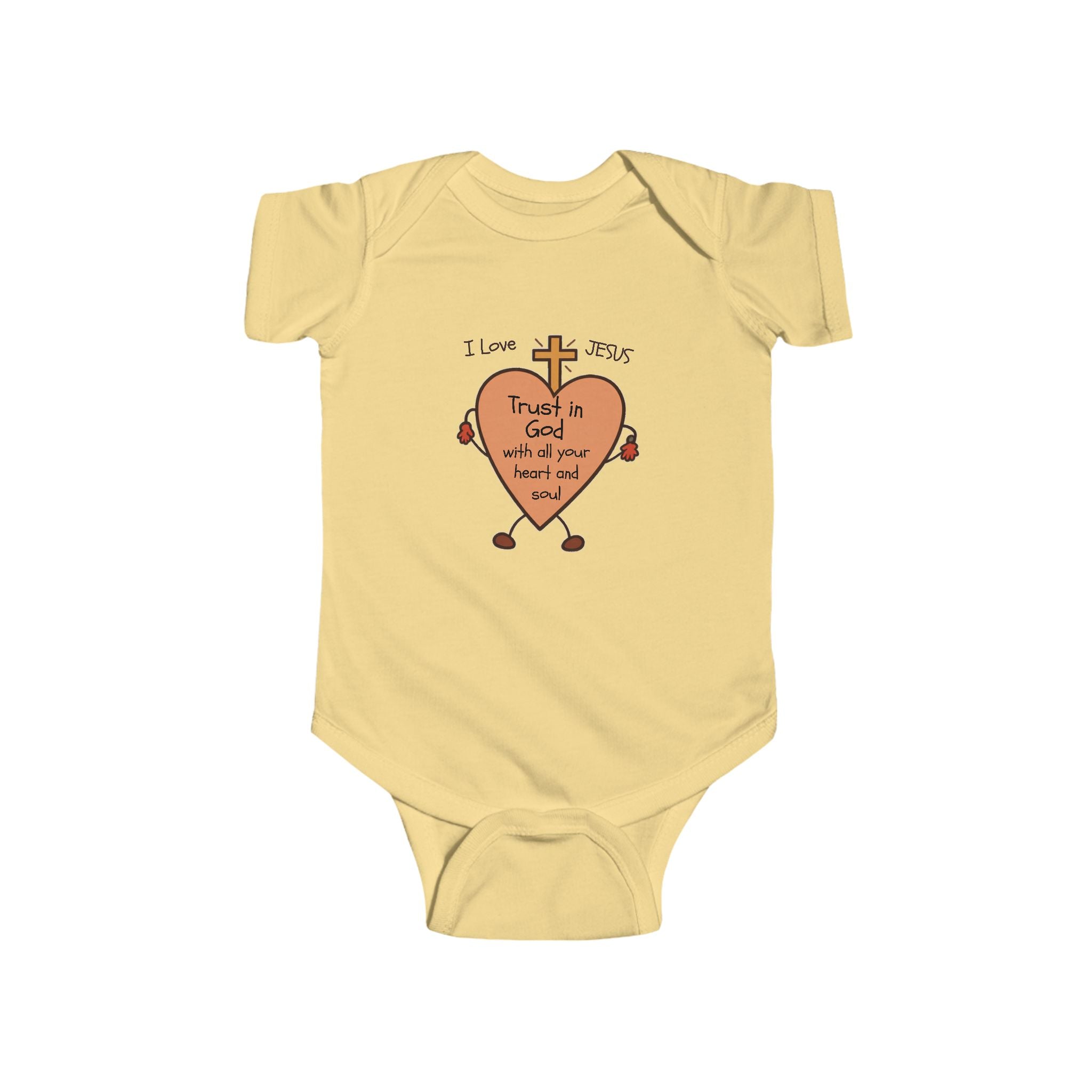 "Trust In God With All Your Heart and Soul" - Infant Bodysuit