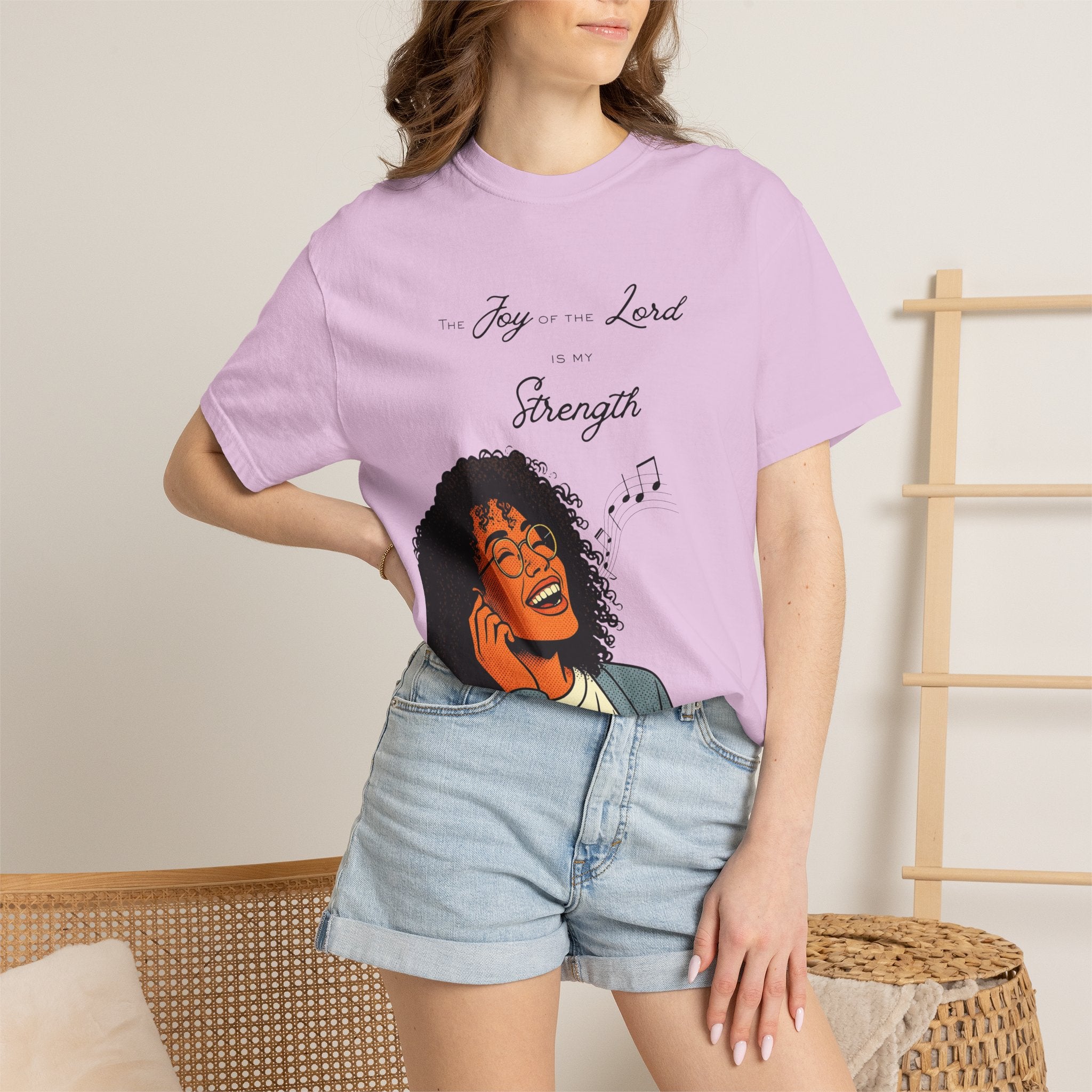 “The Joy Of The Lord Is My Strength” — T-Shirt