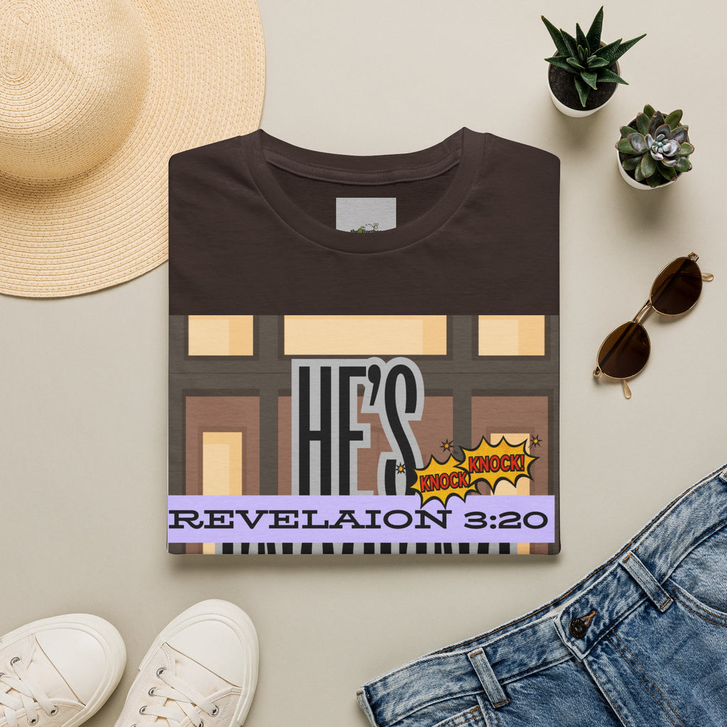 “He’s Knocking” Revelation 3:20 — Graphic T‑Shirt