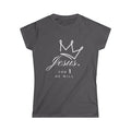 'Jesus. For 1 He Will' - Softstyle Tee