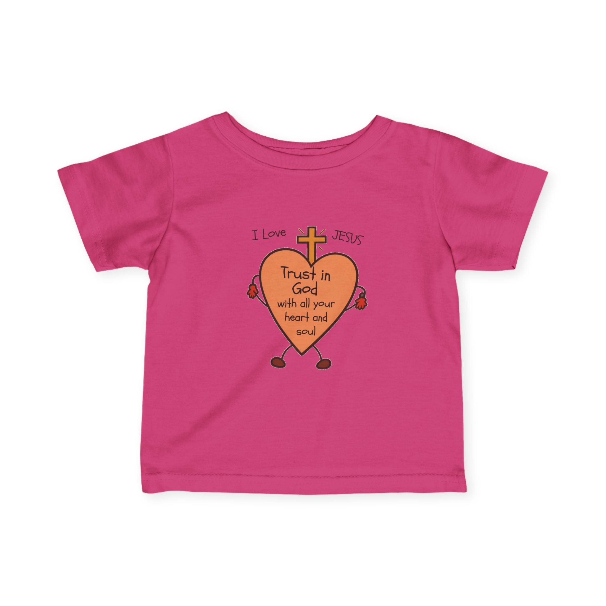 "Trust In God With All Your Heart and Soul" - Infant Tee