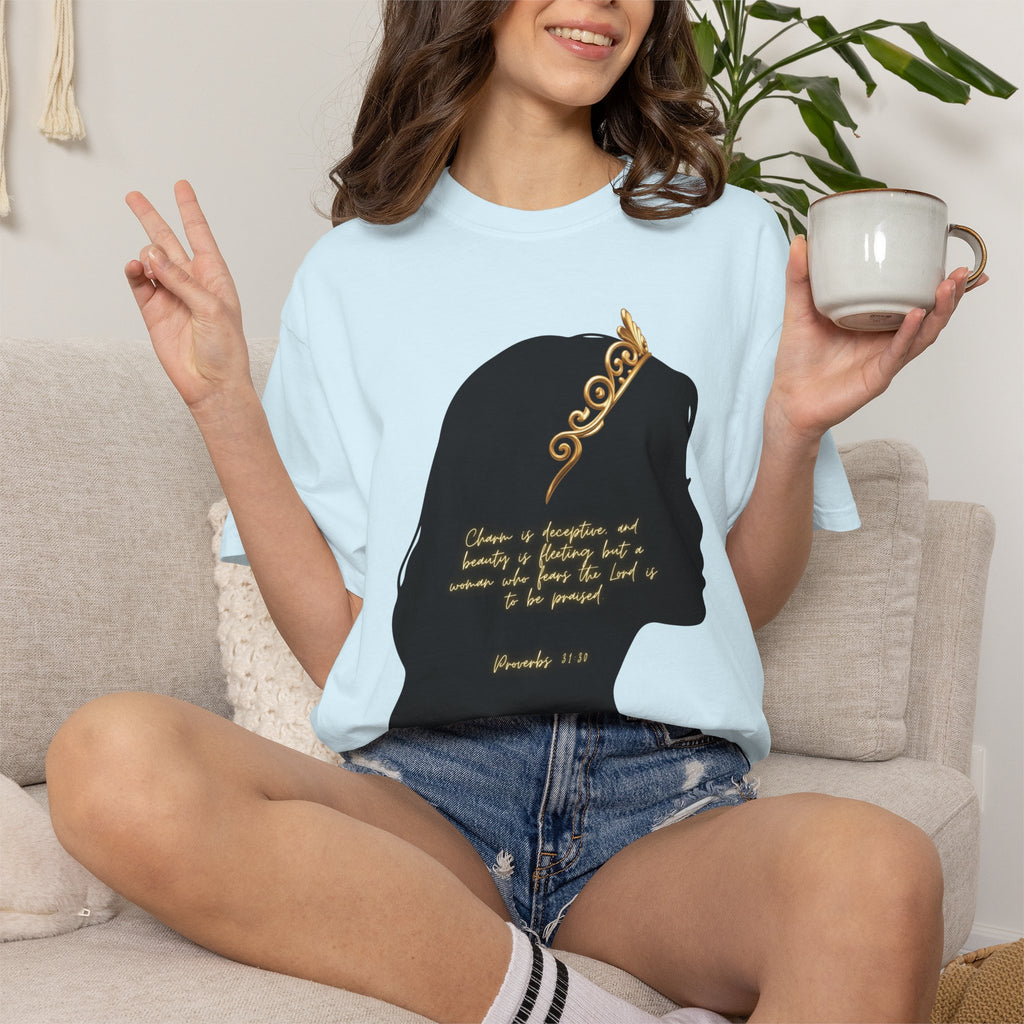 Proverbs 31:30 Gold Crown - T-Shirt