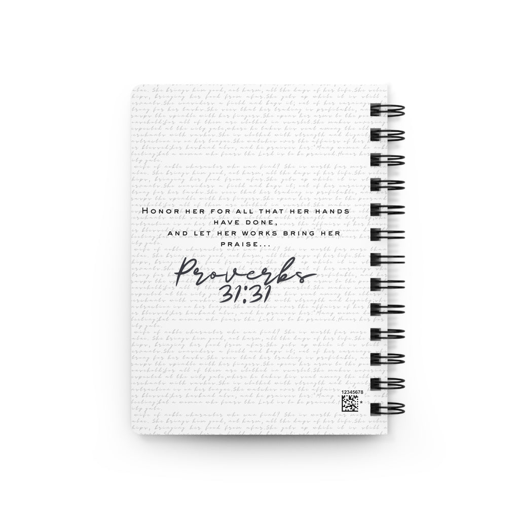 Proverbs 31:31 The Multitude - Spiral Notebook