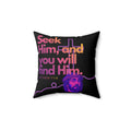 Seek Him: Matthew 7:7-8 Throw Pillow