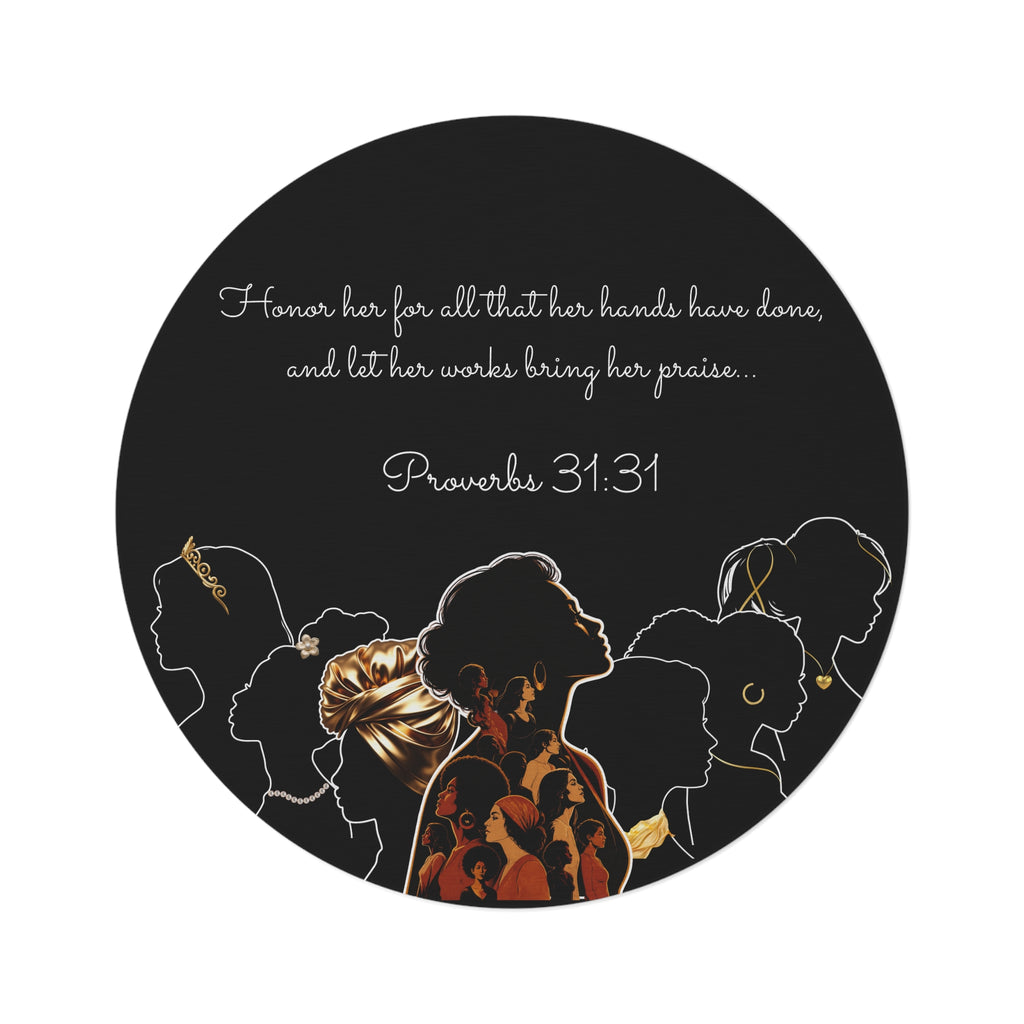 "Proverbs 31:31" Woman — Round Rug