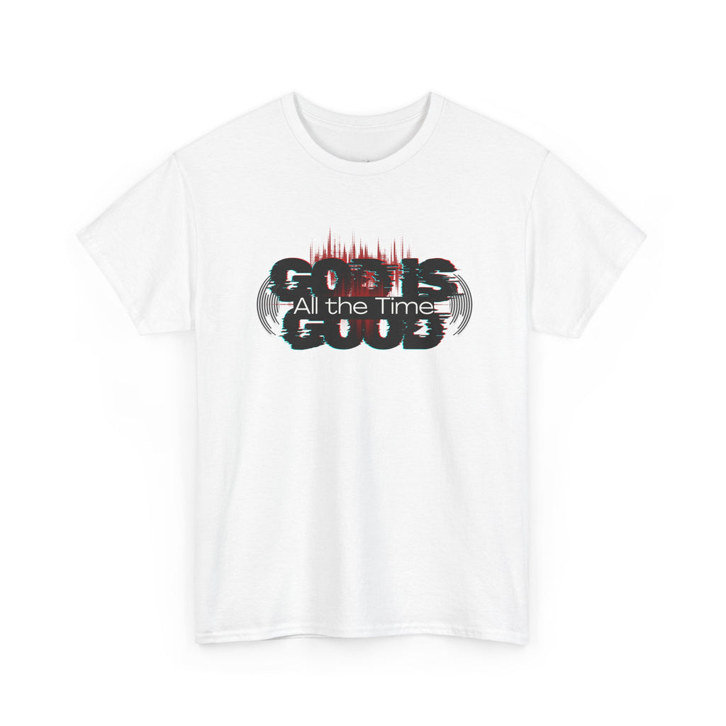 "God Is Good" — T-Shirt