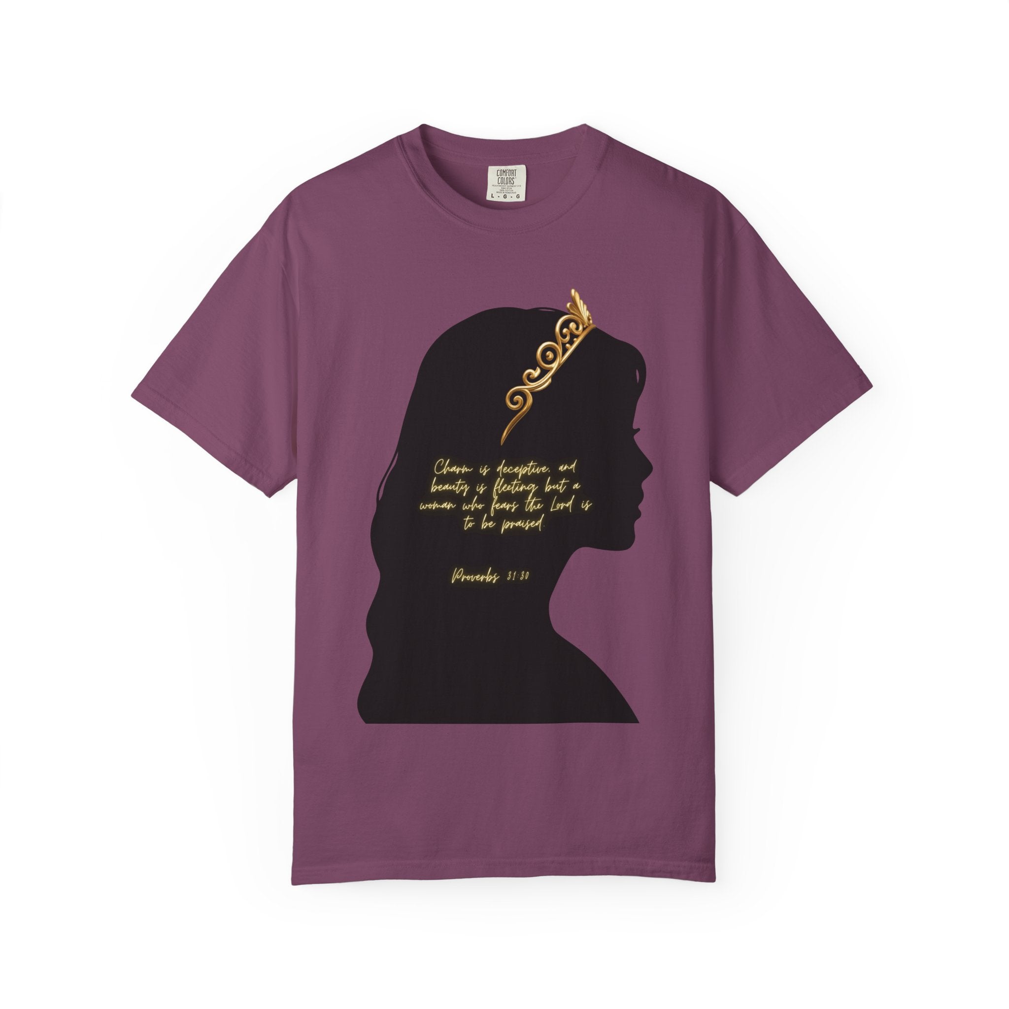Proverbs 31:30 Gold Crown - T-Shirt
