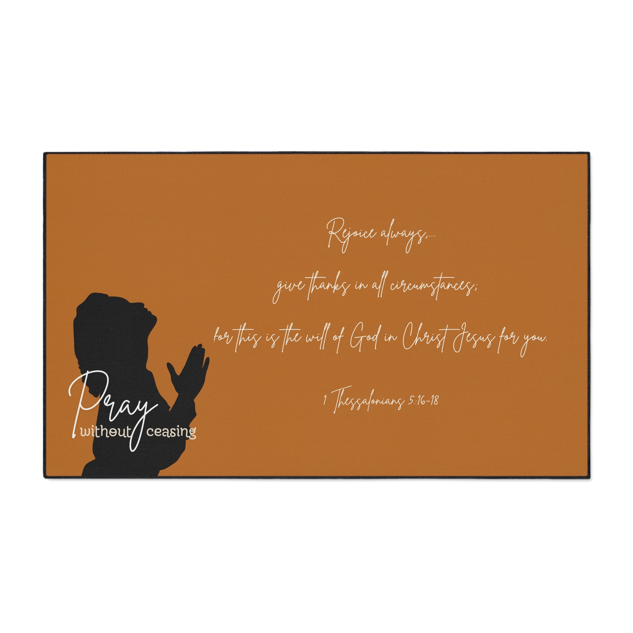 "Pray Without Ceasing"  —  Floor Mat (2 Types)