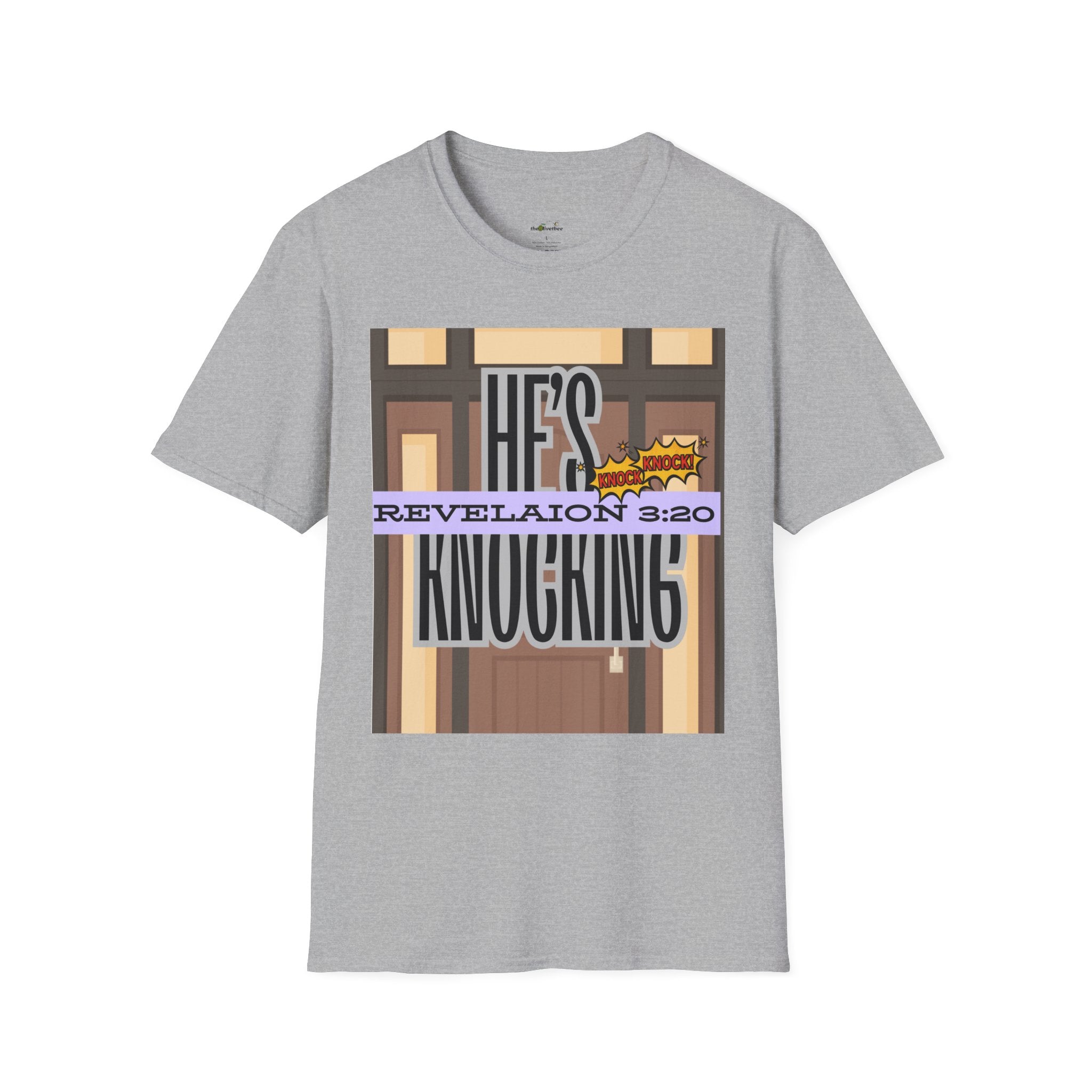 “He’s Knocking” Revelation 3:20 — Graphic T‑Shirt