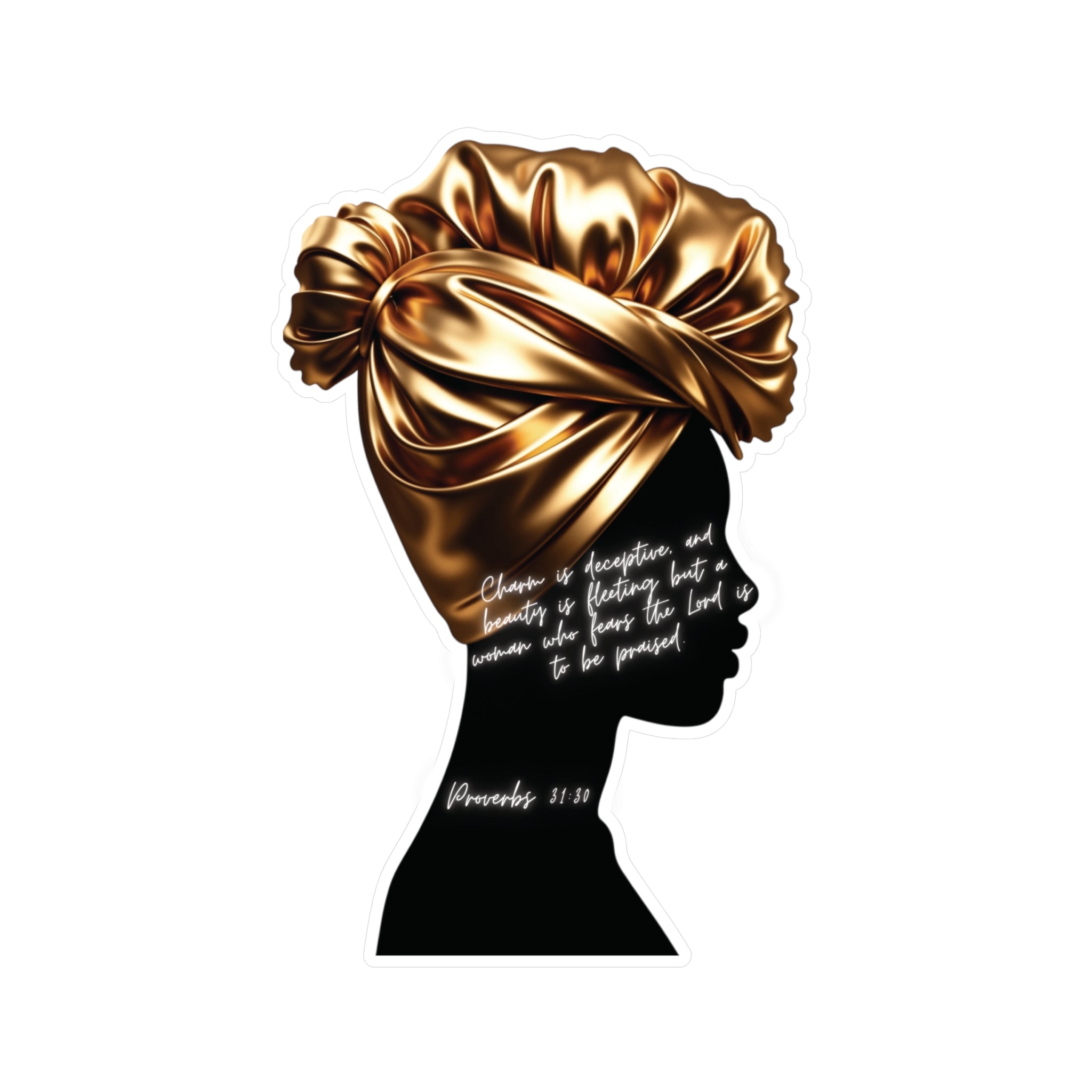 Proverbs 31:30: Gold Headwrap— Sticker