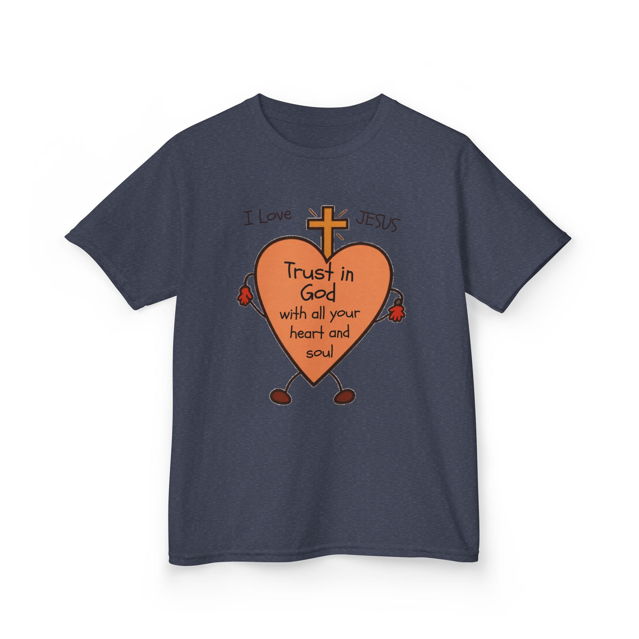 "Trust In God With Your Heart and Soul" - Kids Tee