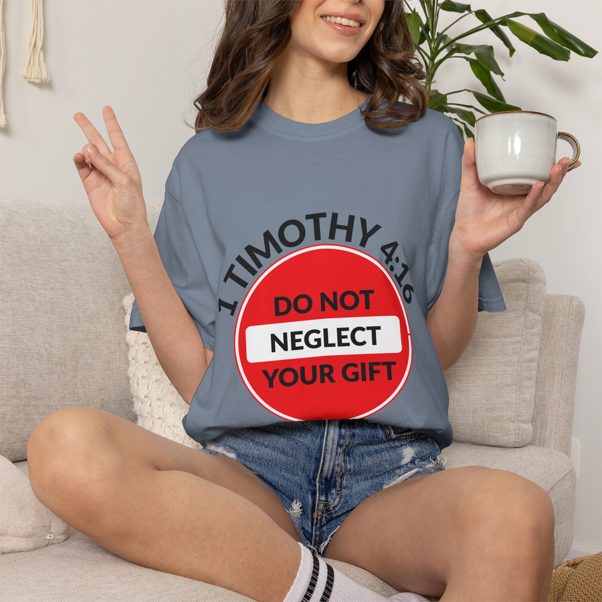 1 Timothy 4:16: 'Do Not Neglect Your Gift' - T-Shirt