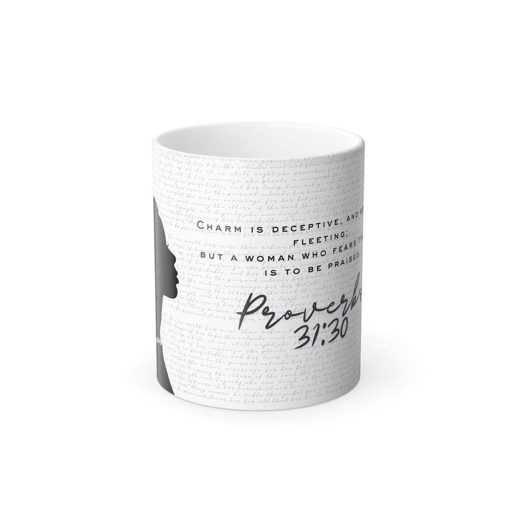 Proverbs 31:30: Pearls - Color Morphing Mug (11oz)