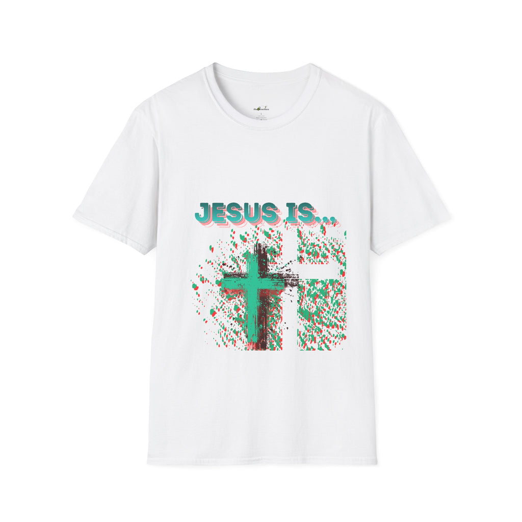 'Jesus Is…' — Tee