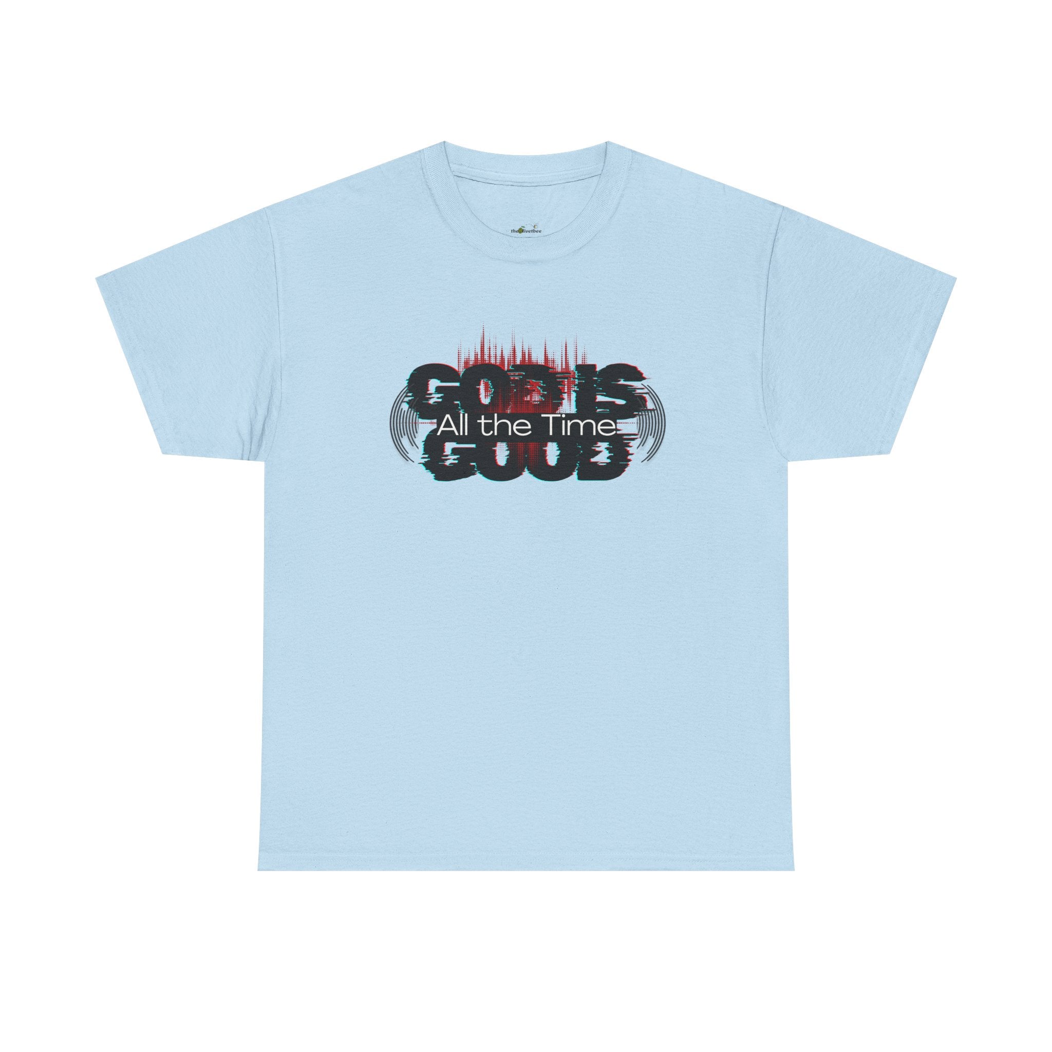 "God Is Good" — T-Shirt