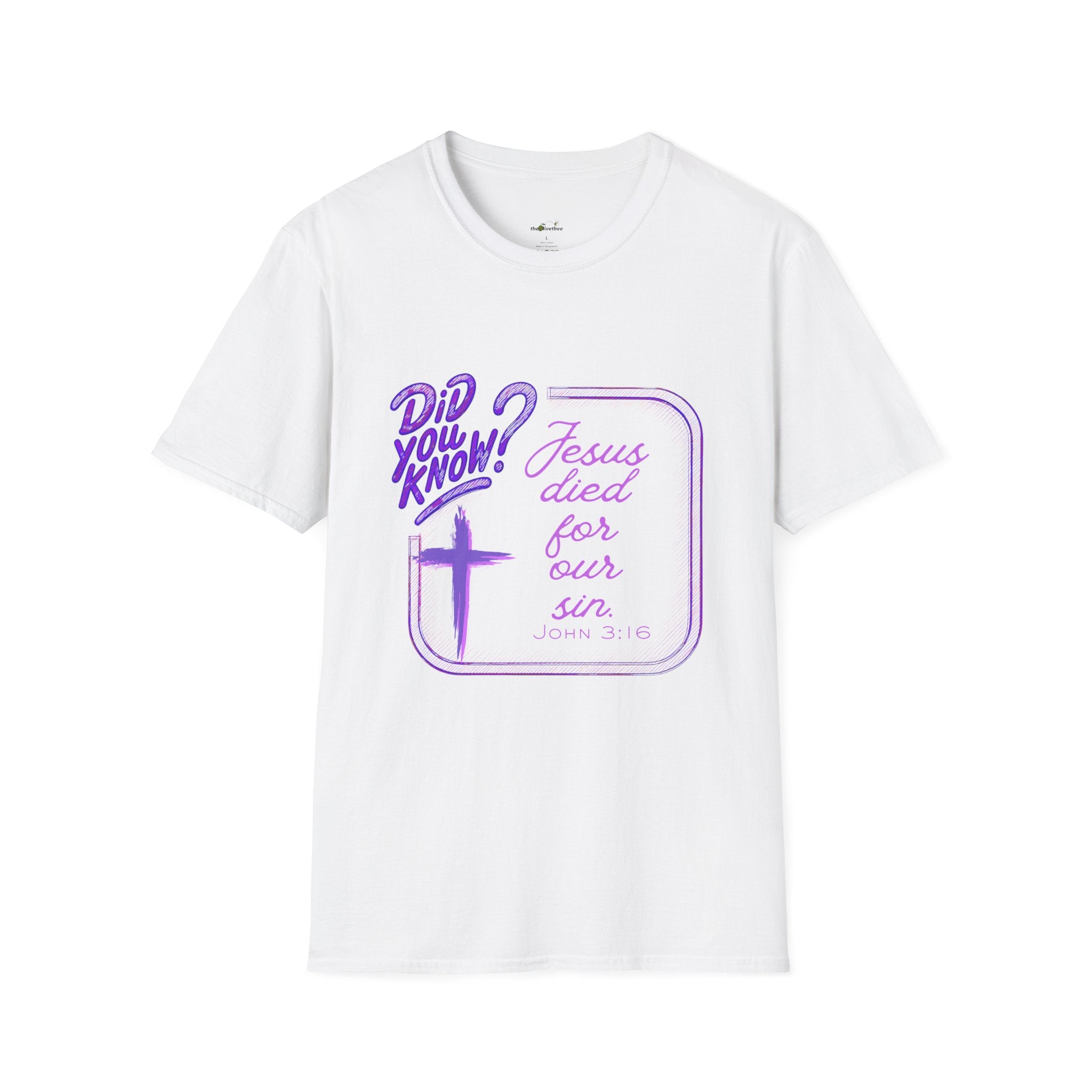 "Did You Know? Jesus Died For Our Sins" - T‑Shirt