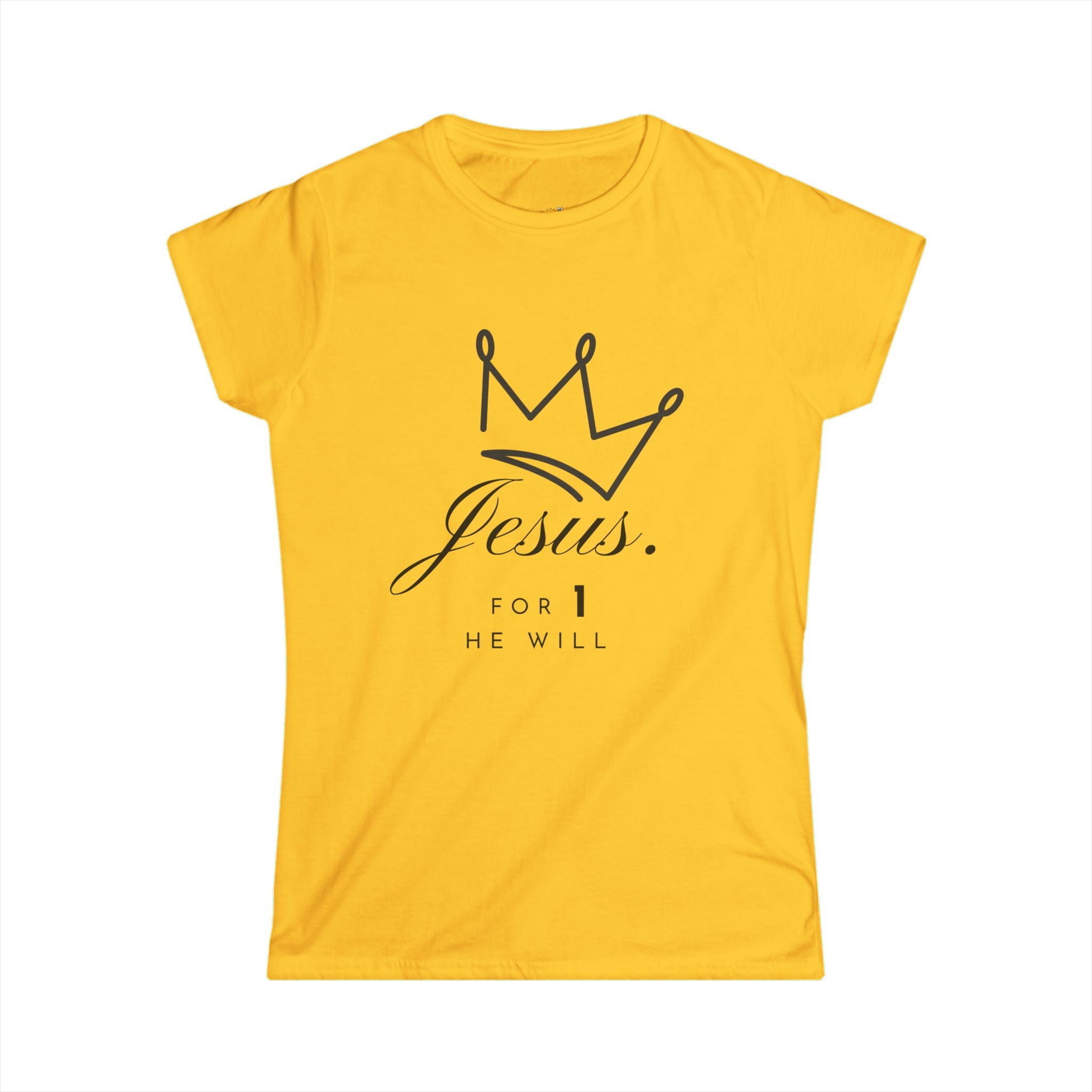 'Jesus. For 1 He Will' - Softstyle Tee