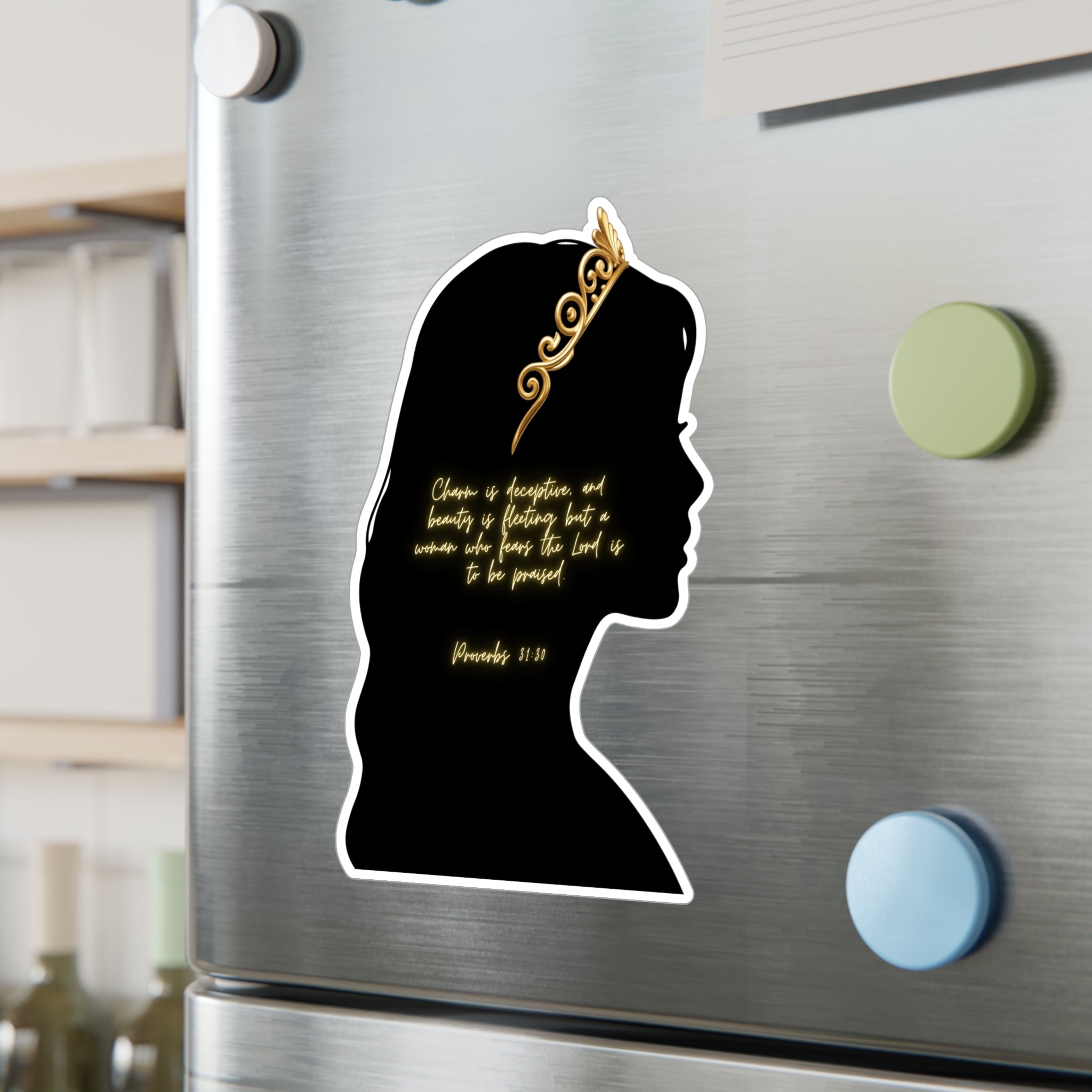 Proverbs 31:30: Gold Crown— Sticker