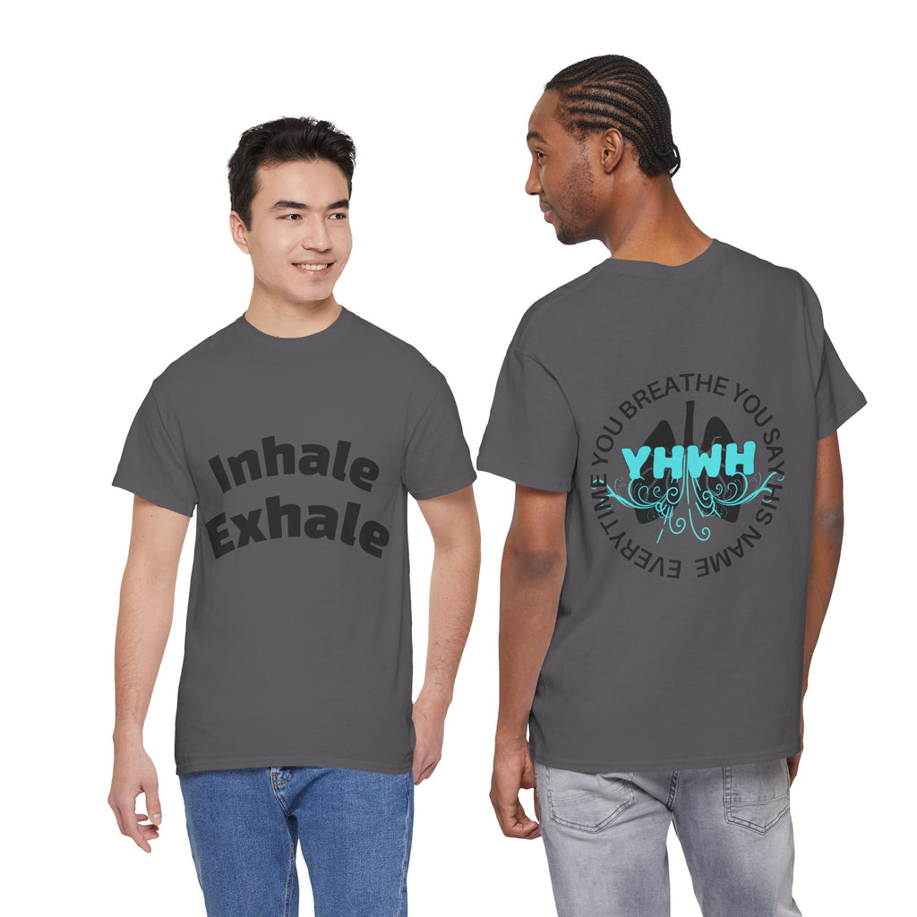 'Inhale/Exhale YHWH'  — T-Shirt