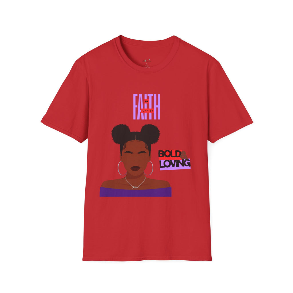 'Faith in Christ': Bold & Loving — Tee