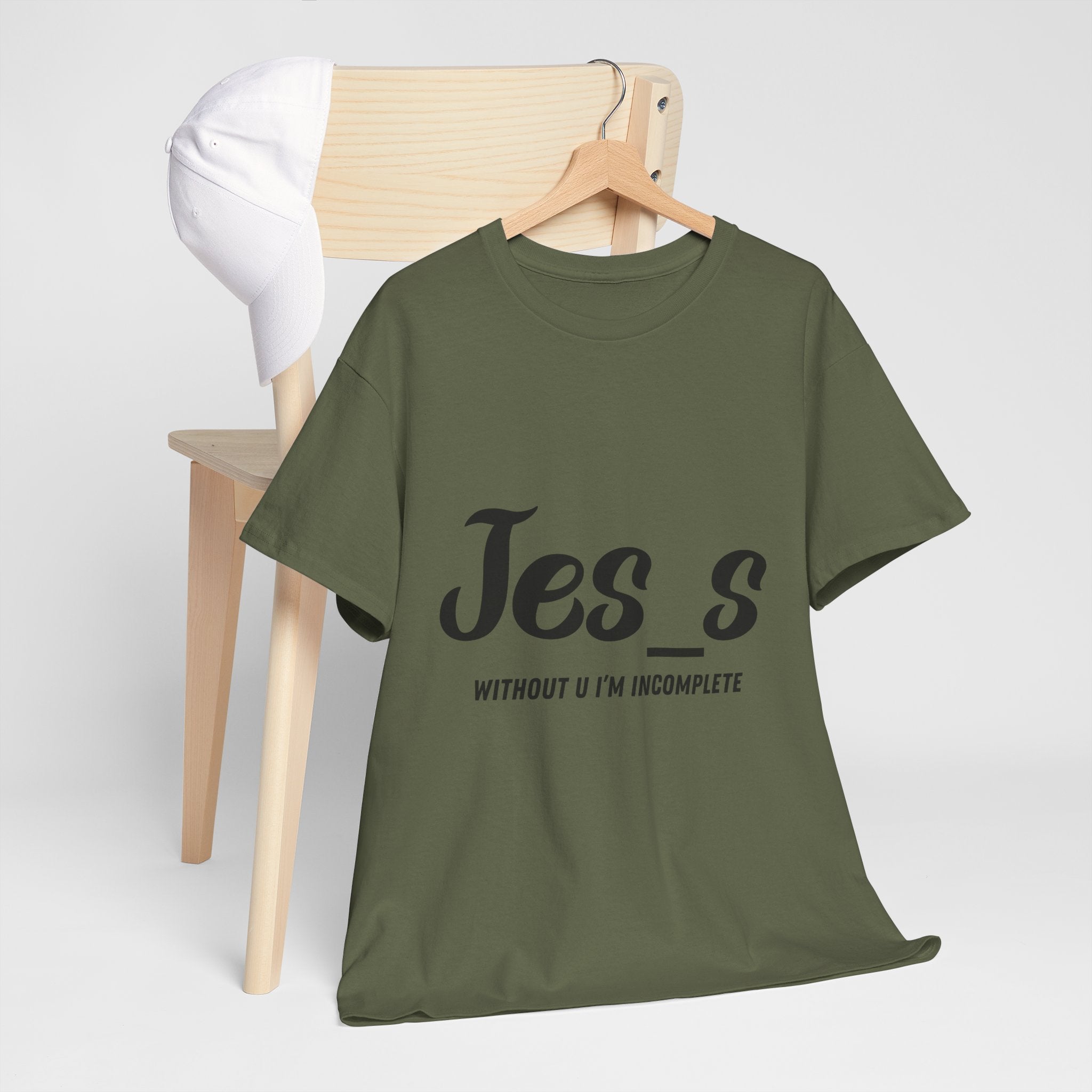 "Jes_s Without U I'm Incomplete" T-Shirt