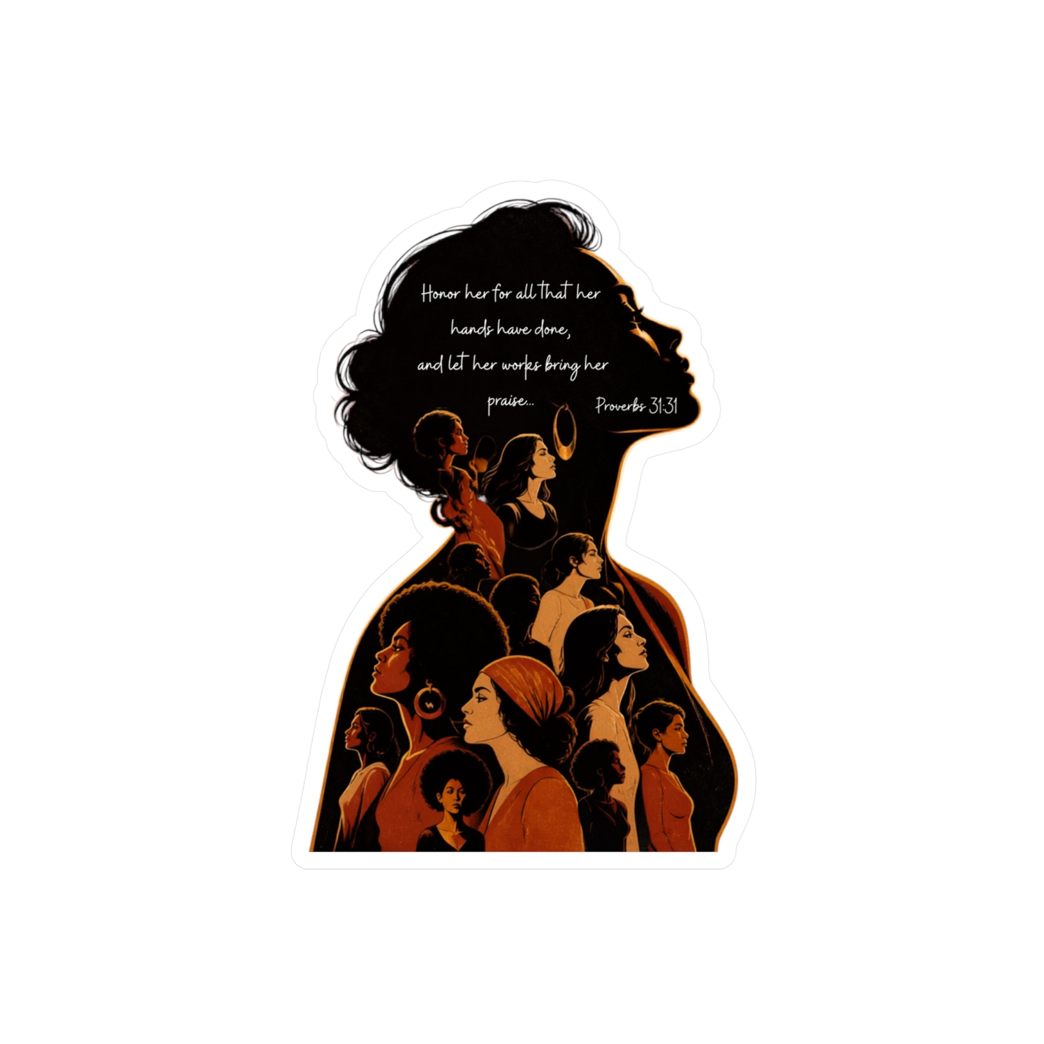Proverbs 31:31: The Multitude— Sticker