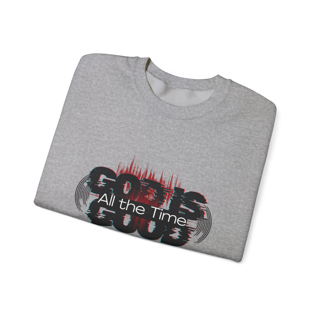 "God Is Good" – Crewneck Sweatshirt
