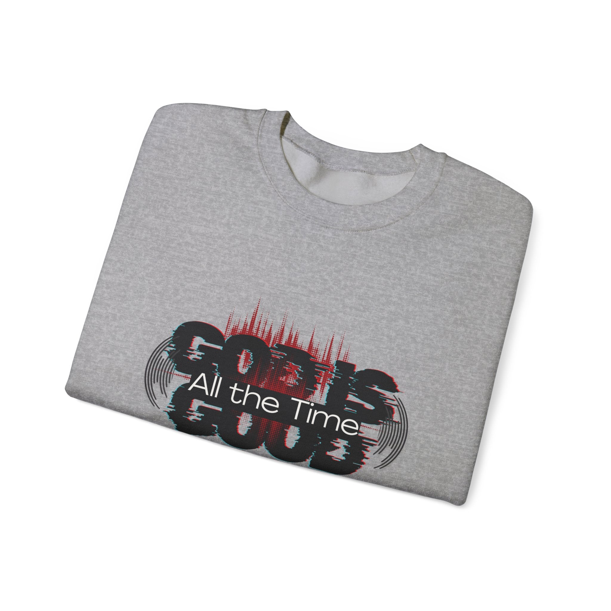 "God Is Good" – Crewneck Sweatshirt