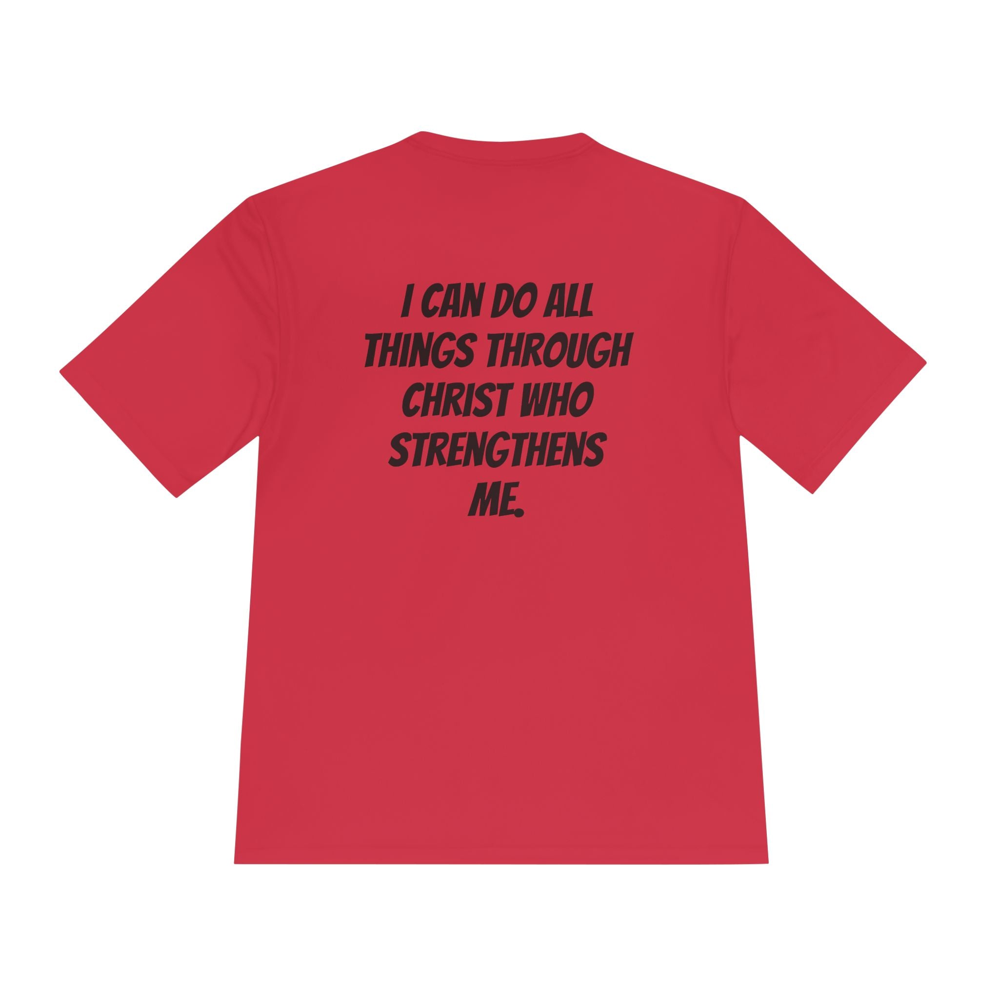 Philippians 4:13— Moisture-Wicking T-Shirt
