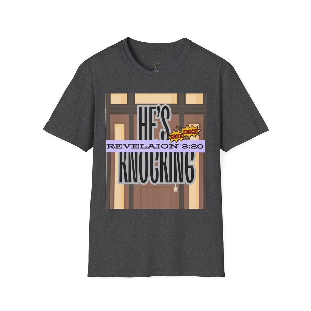 “He’s Knocking” Revelation 3:20 — Graphic T‑Shirt