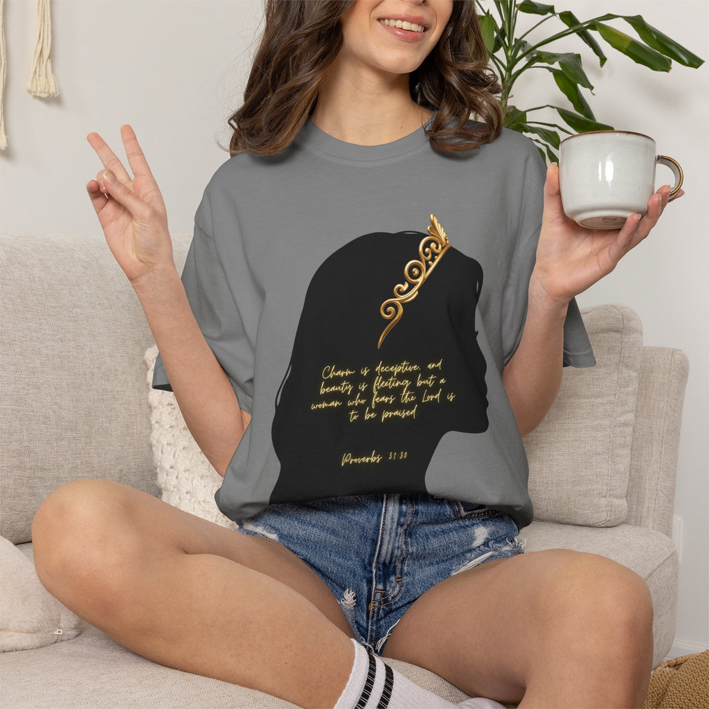 Proverbs 31:30 Gold Crown - T-Shirt