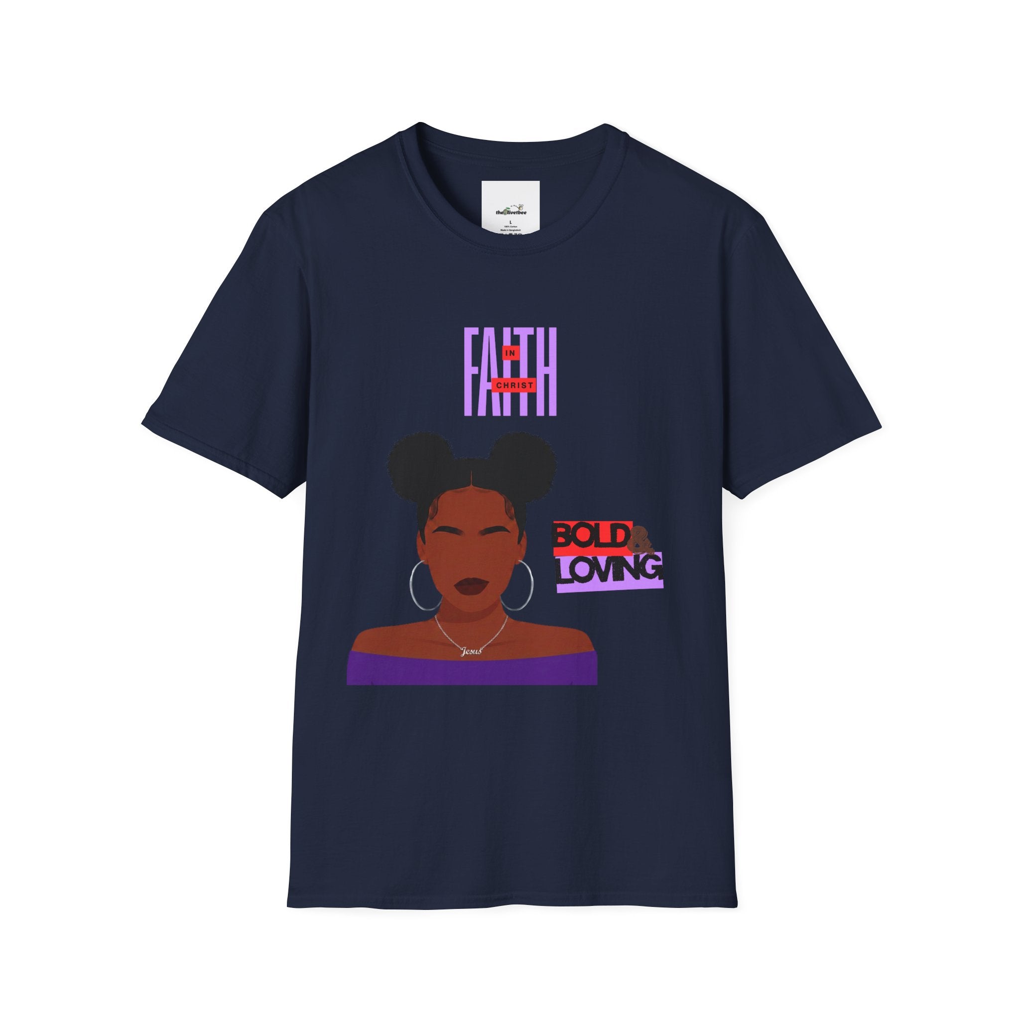 'Faith in Christ': Bold & Loving — Tee