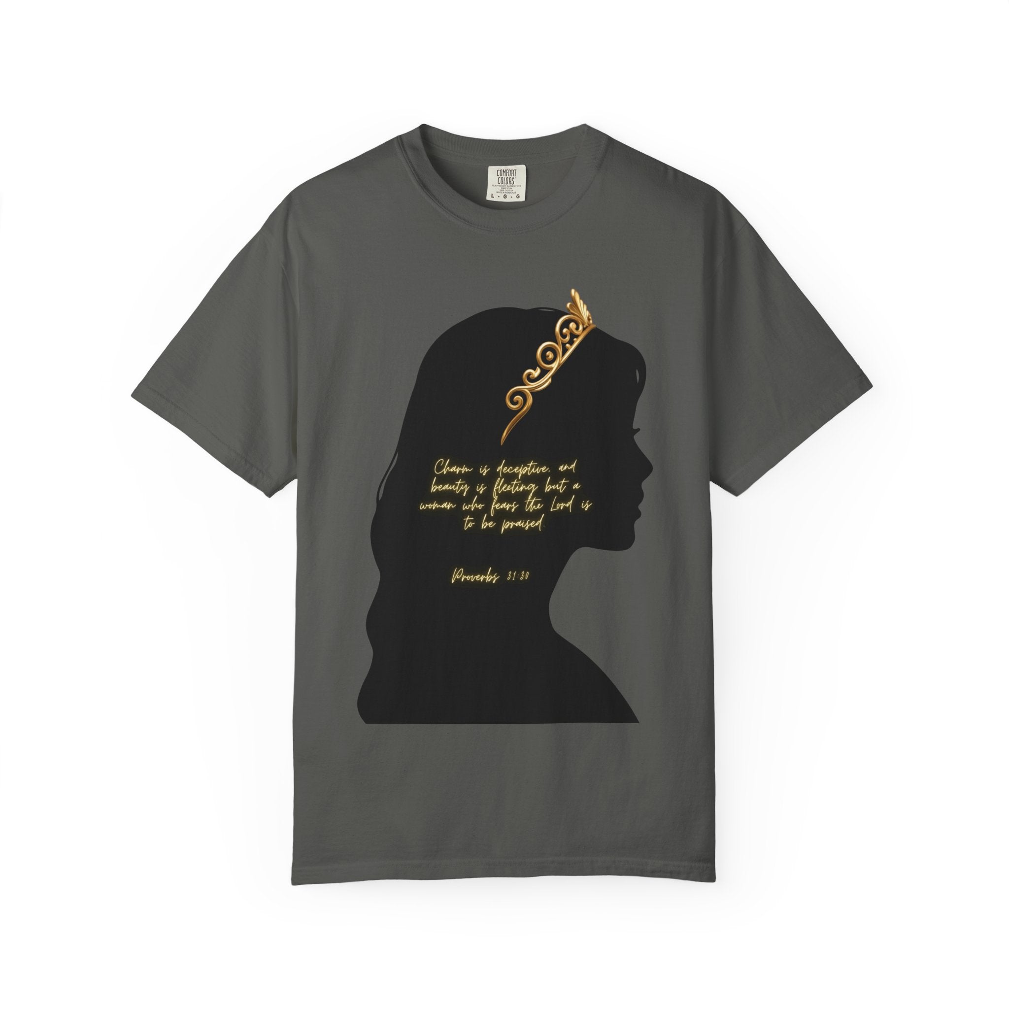 Proverbs 31:30 Gold Crown - T-Shirt