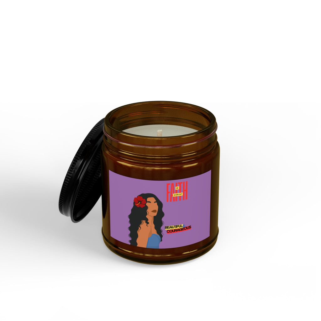 'Faith in Christ': Beautiful & Courageous — Soy Candle (4oz & 9oz)