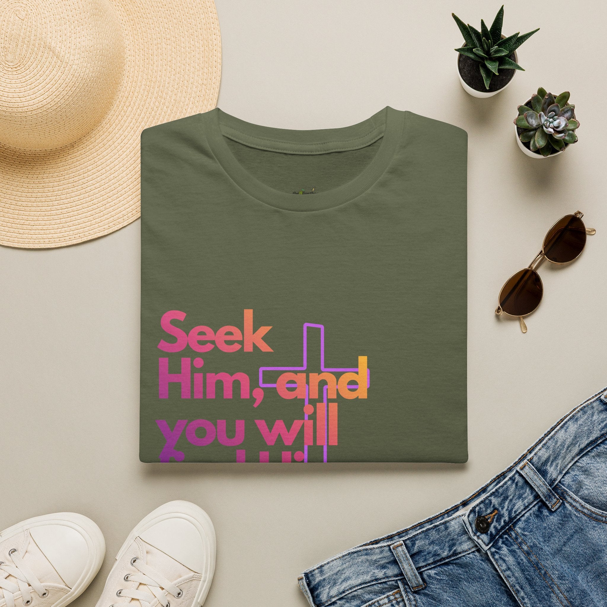 "Seek Him"— T-Shirt